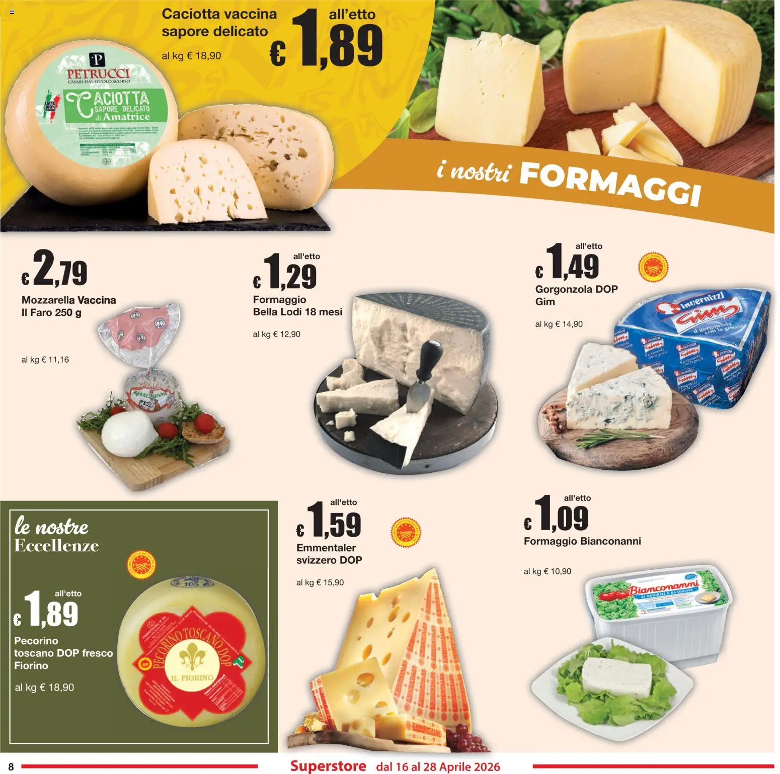 Volantino Sì con Te del 16.04.2026 | Pagina: 8 | Prodotti: Mozzarella, Formaggio, Gorgonzola, Pecorino