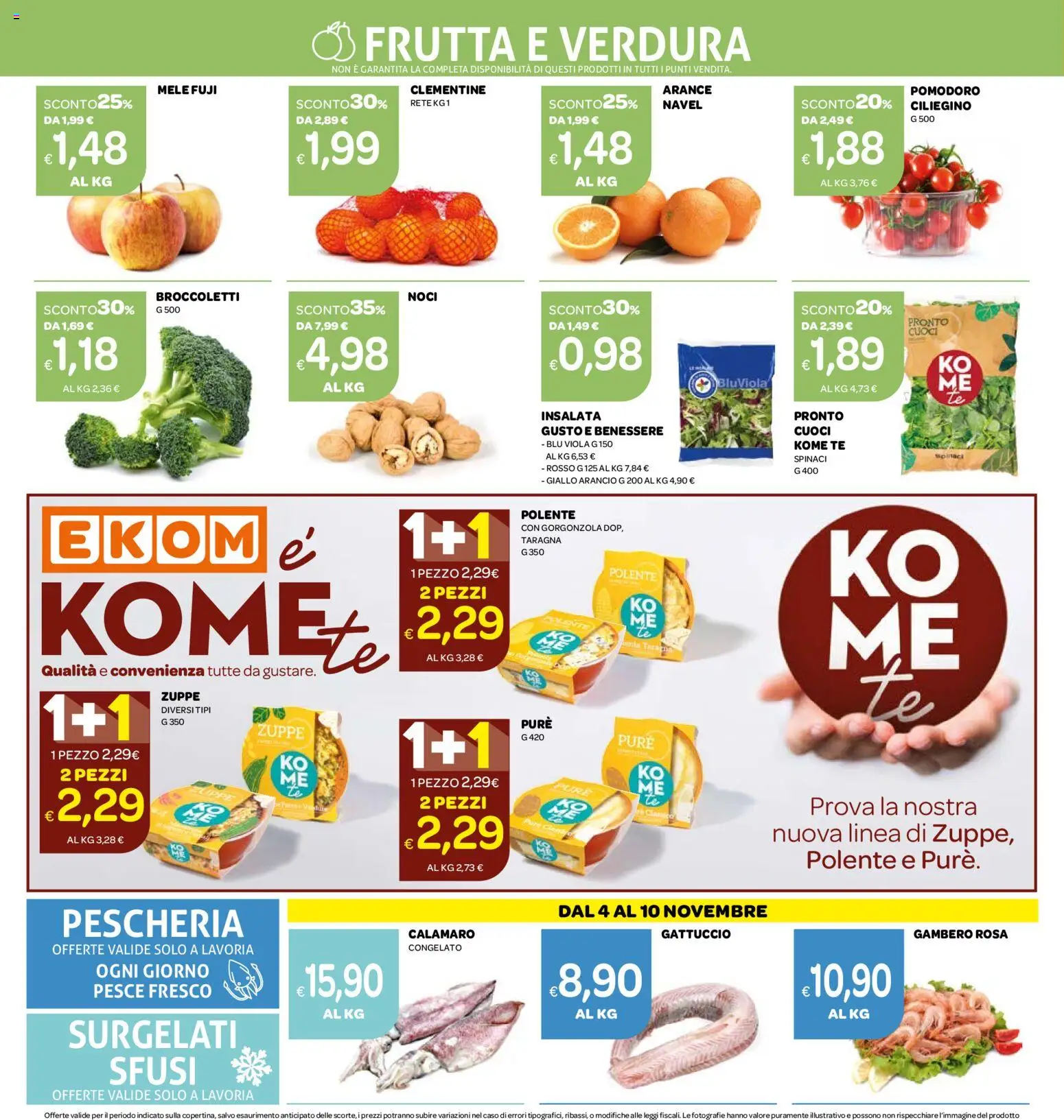 Volantino Ekom del 04.11.2025 | Pagina: 6 | Prodotti: Pesce, Insalata, Pomodoro, Broccoletti