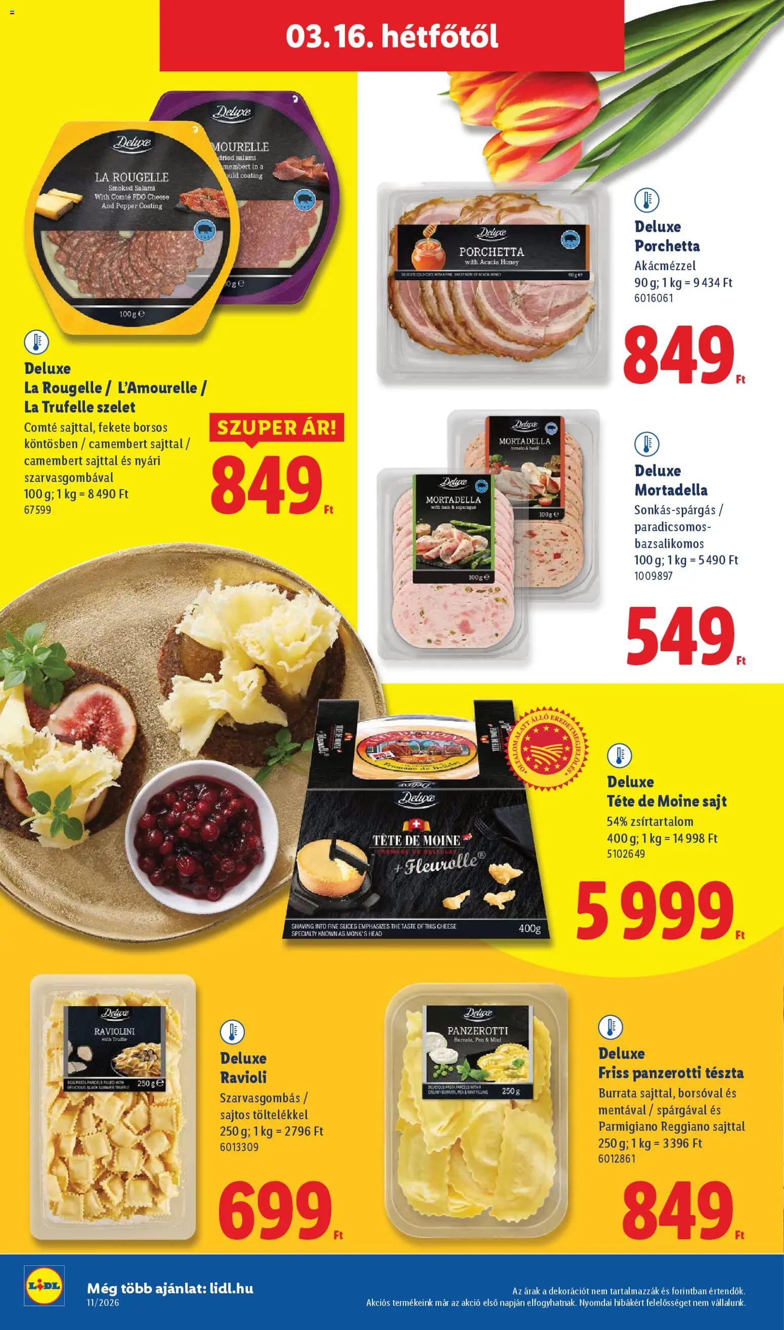 Lidl akciós ujság - amely érvényes a következő dátumtól: 12.03.2026 | Oldal: 72 | Termékek: Sajt, Tészta, Camembert, Mortadella