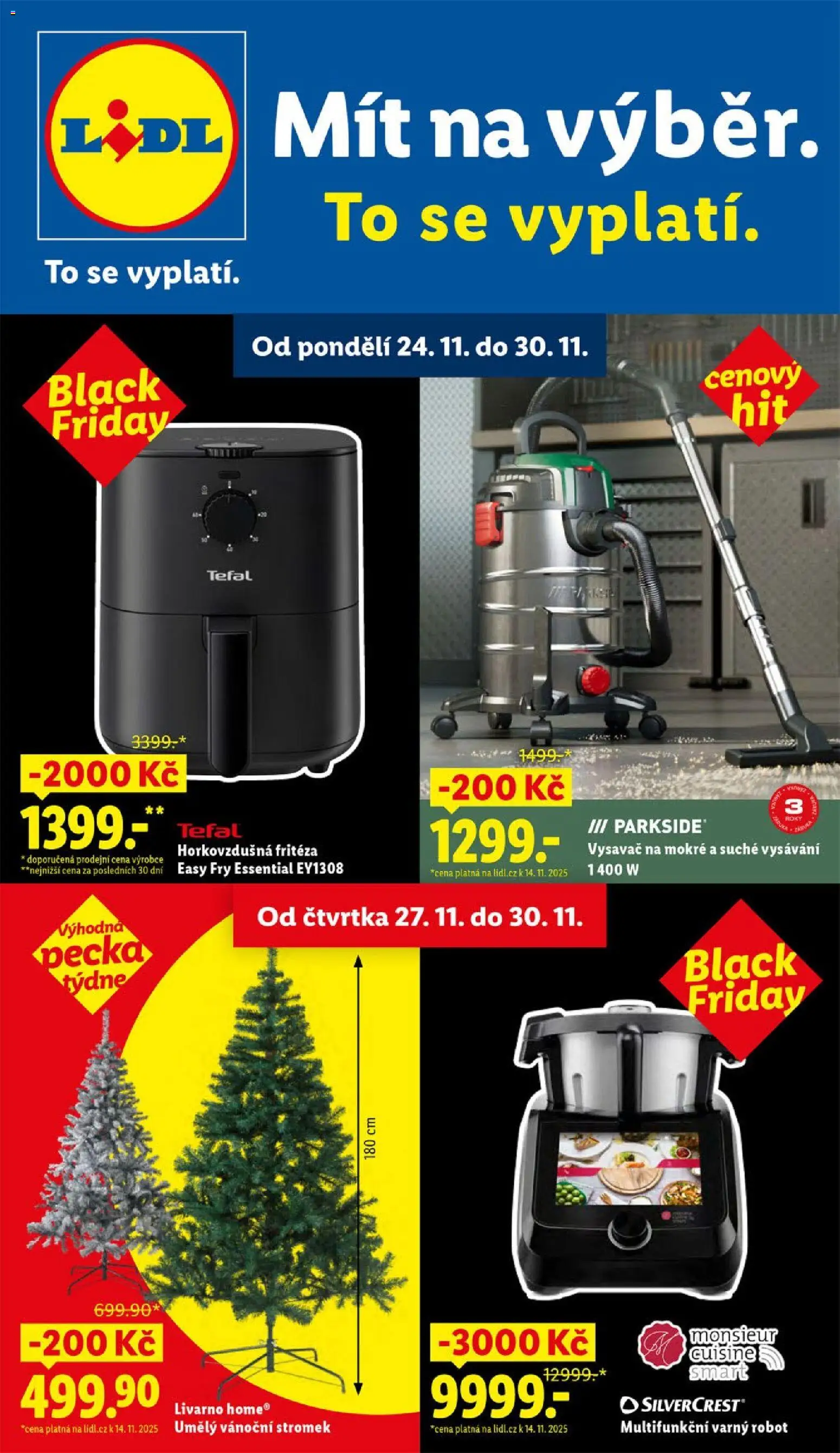 Lidl Black Friday od 24.11.2025 | Strana: 1 | Produkty: Vysavač, Robot, Fritéza, Tefal