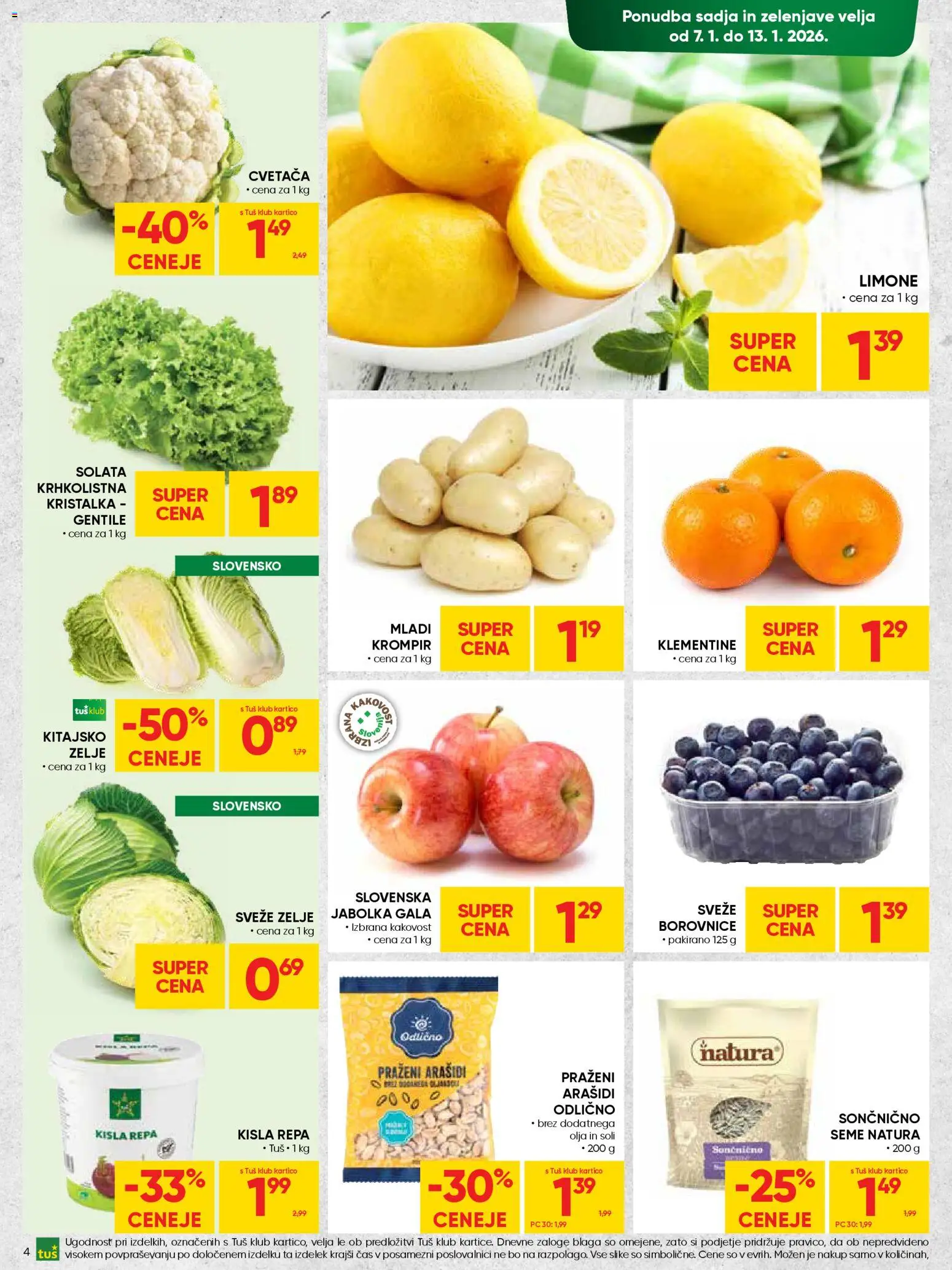 Novi Tuš katalog ponudbe – veljaven od 07.01.2026 | Stran: 4 | Izdelki: Arašidi, Borovnice, Krompir, Zelje