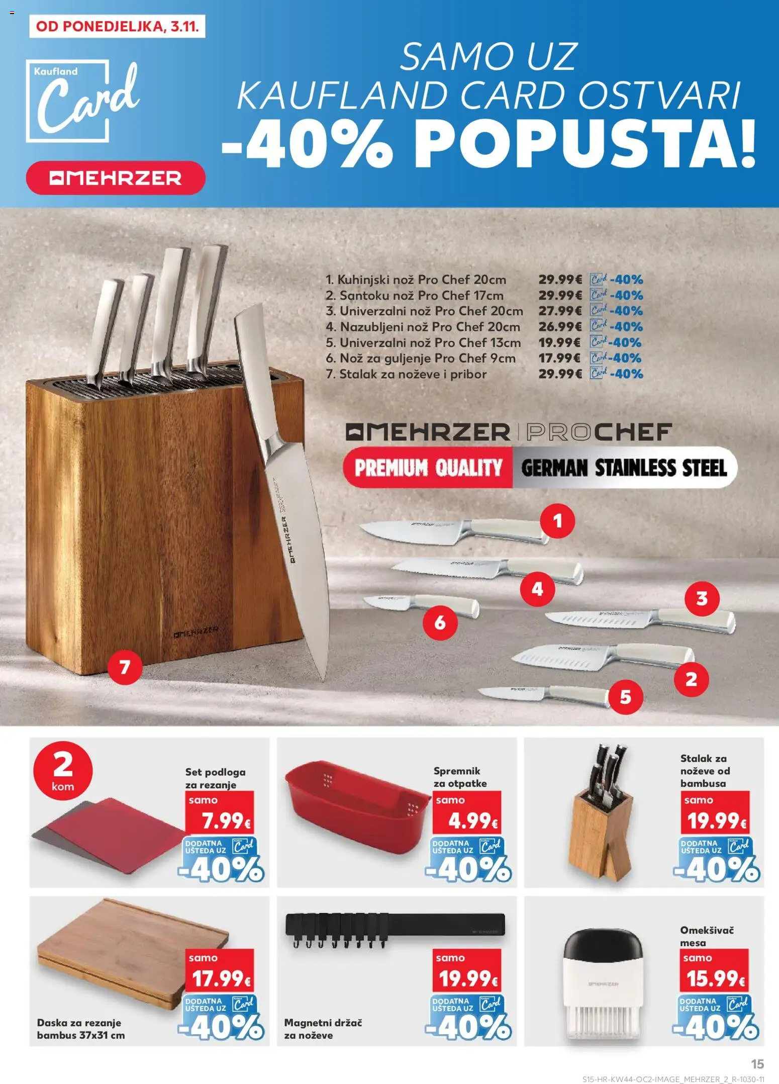 Kaufland katalog | vrijedi od 29.10.2025 | Stranica: 15 | Proizvodi: Omekšivač, Nož, Daska za rezanje