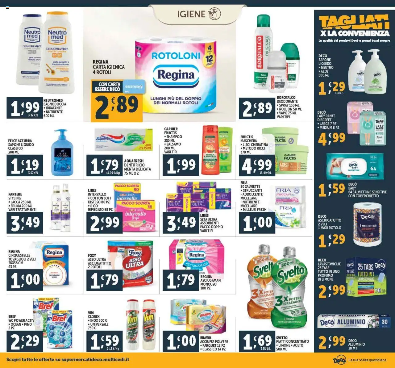 Volantino Decò del 08.08.2025 | Pagina: 18 | Prodotti: Shampoo, Maschera, Dentifricio, Aceto