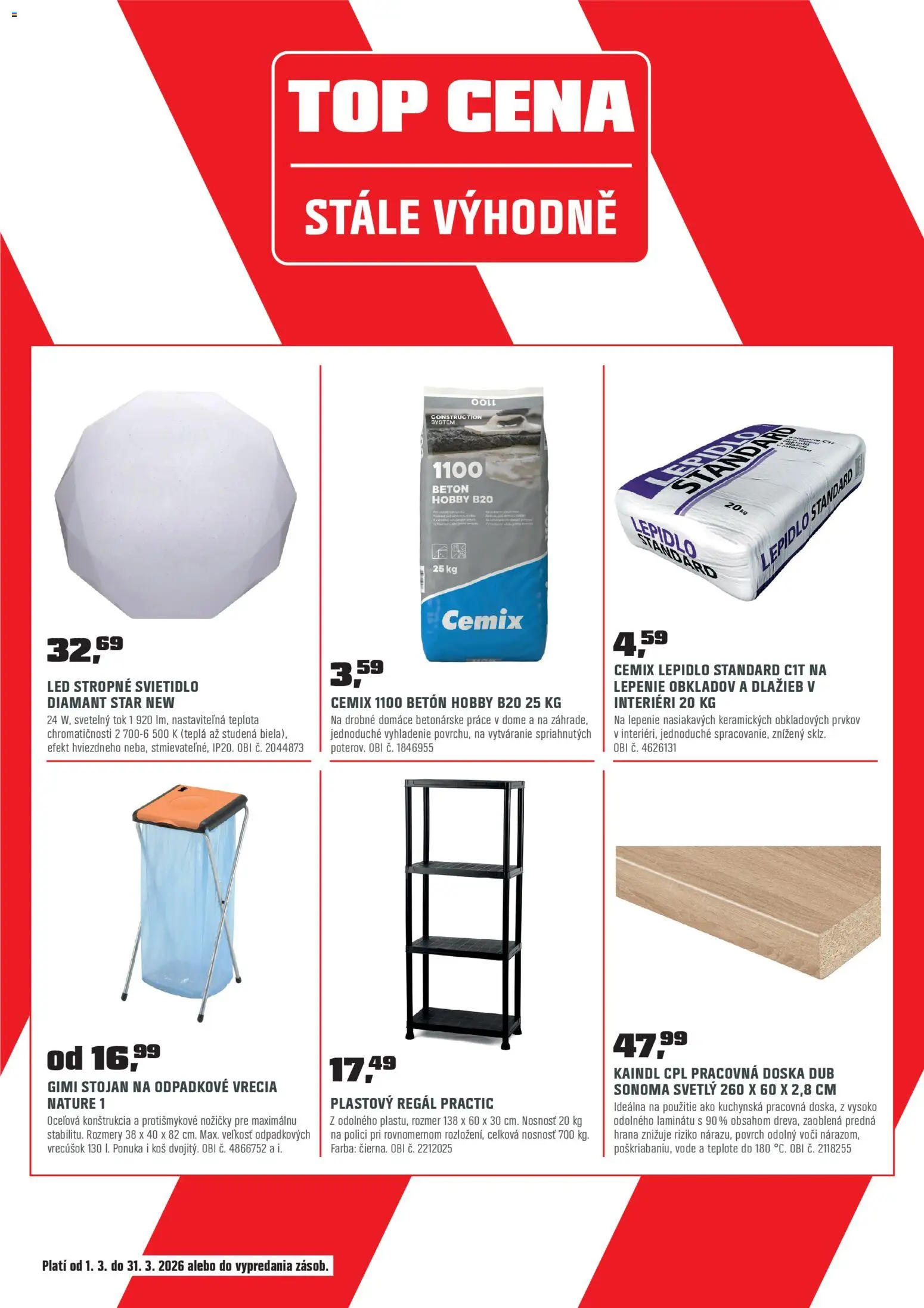 Nové OBI akcie – leták je platný od 28.02.2026 | Strana: 22 | Produkty: Regál, Stropné svietidlo, Led stropné svietidlo, Pracovná doska