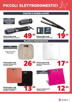 Anteprima del volantino Comet Piccoli Elettrodomestici Cura persona, Pulizia e Stiro catalogo valido a partire dal 23.01.2026 | Pagina: 9 | Prodotti: Spazzola, Bilancia