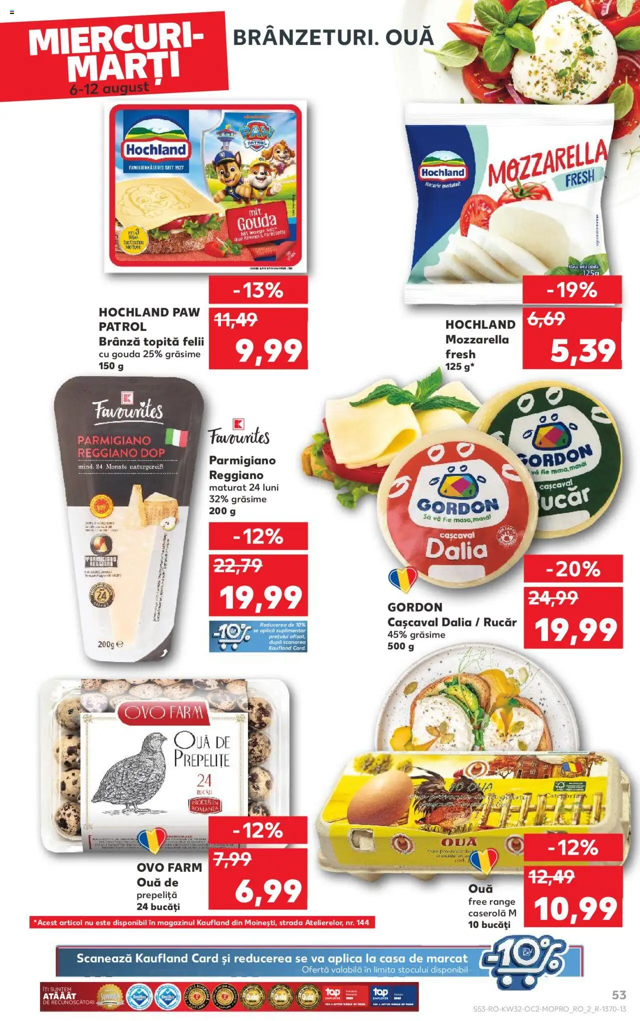 Catalog Kaufland - Tulcea – valabil de la 06.08.2025 | Pagină: 53 | Produse: Masă, Cașcaval, Mozzarella, Gouda