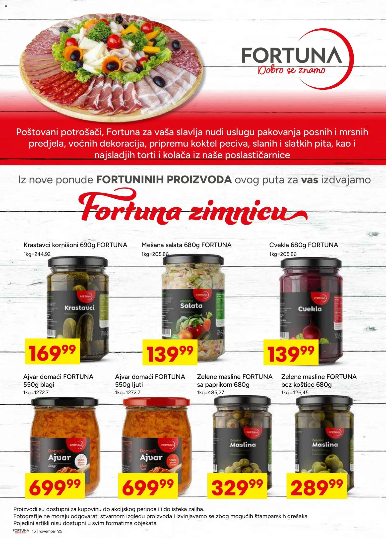 Fortuna Market katalog - važi od 12.11.2025 | Strana: 16 | Proizvode: Krastavci, Salata, Cvekla, Kornišoni