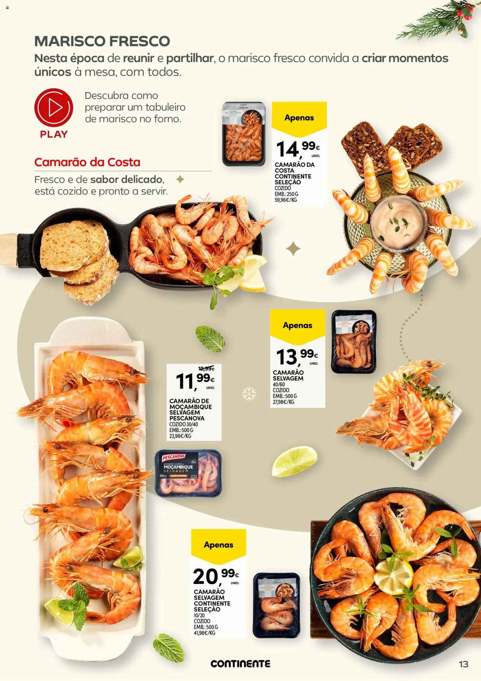Continente - Frescos: Mais tempo à mesa com todos │ válido de 16.12.2025 | Página: 13 | Produtos: Camarão