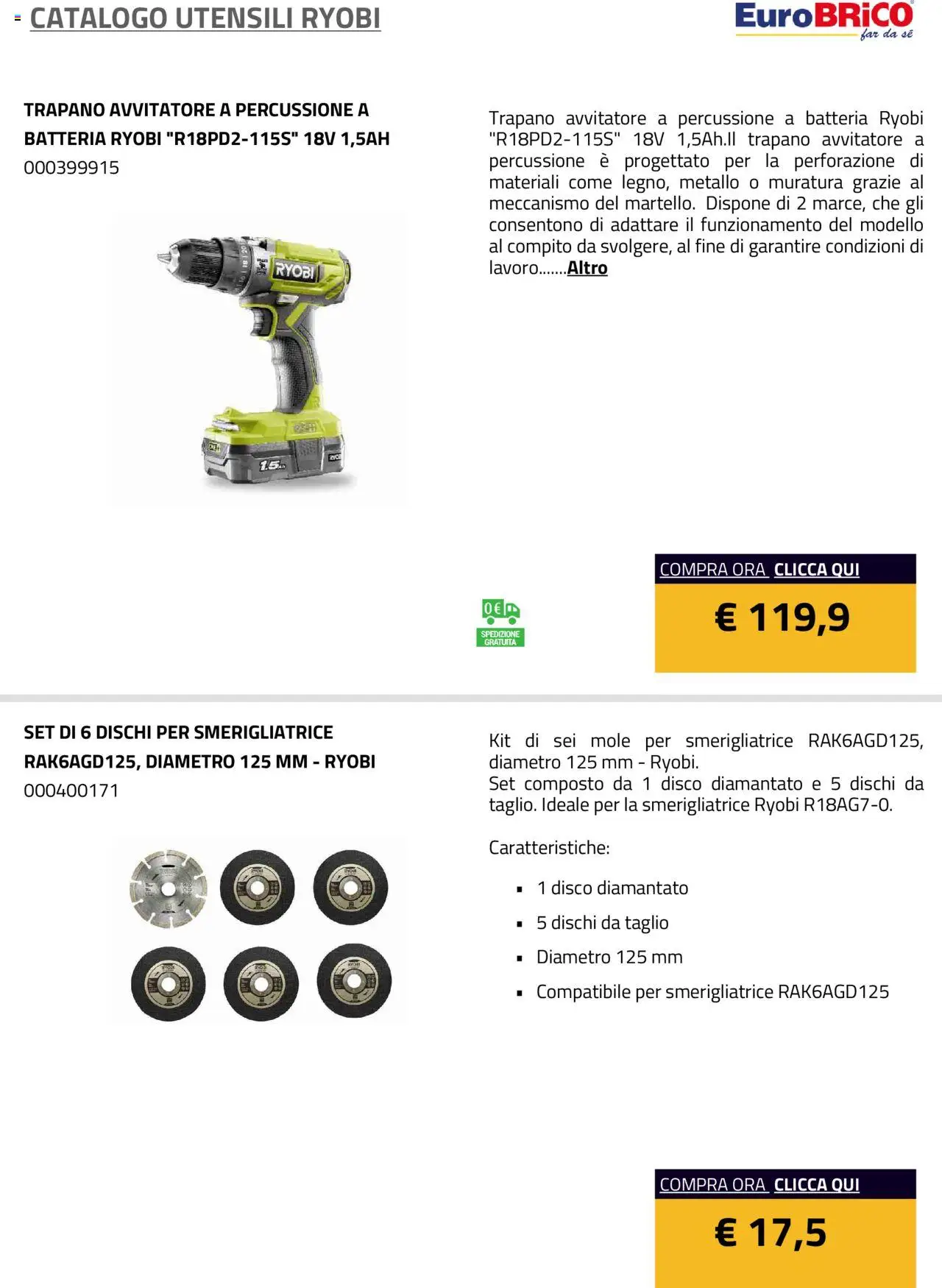 Volantino Eurobrico del 23.07.2025 | Pagina: 29 | Prodotti: Avvitatore, Trapano, Disco, Batteria