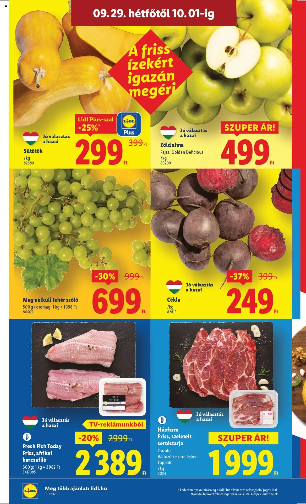 Lidl akciós ujság - amely érvényes a következő dátumtól: 25.09.2025 | Oldal: 56 | Termékek: Cékla, Szőlő, Afrikai harcsafilé, Alma