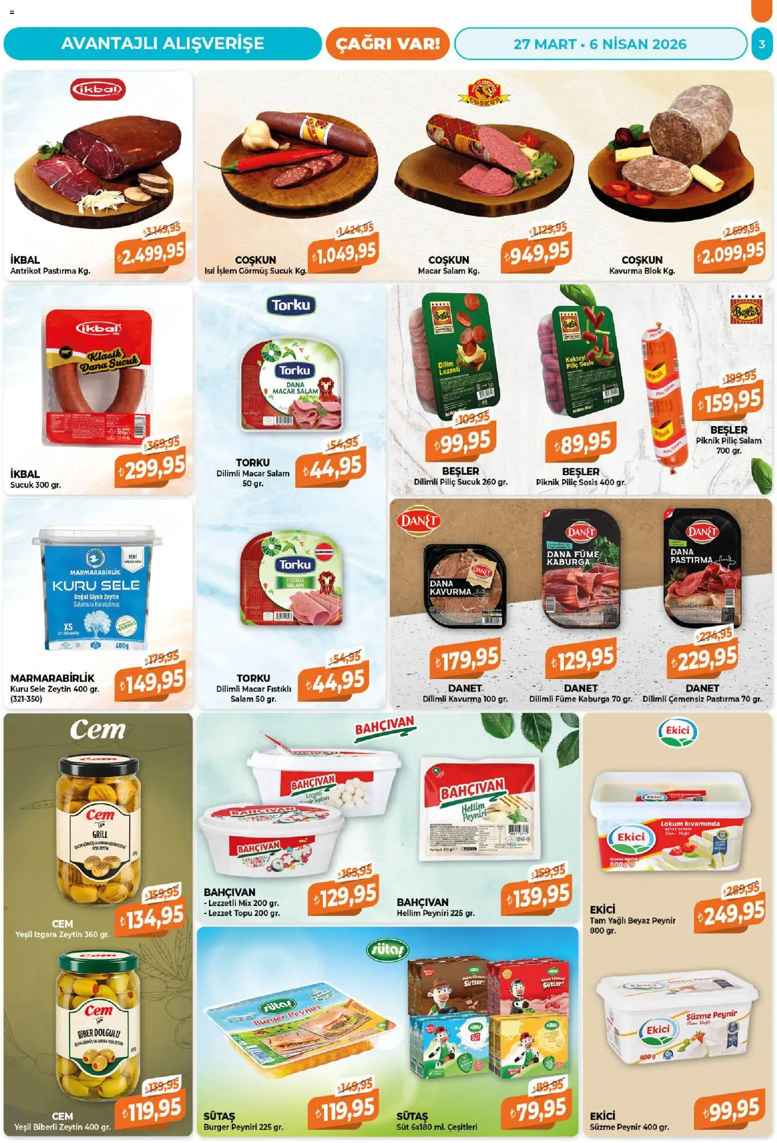Çağrı Market Katalog - 27.03.2026 tarihinden itibaren geçerlidir | Sayfa: 3 | Ürünler: Peynir, Salam, Dana füme, Izgara