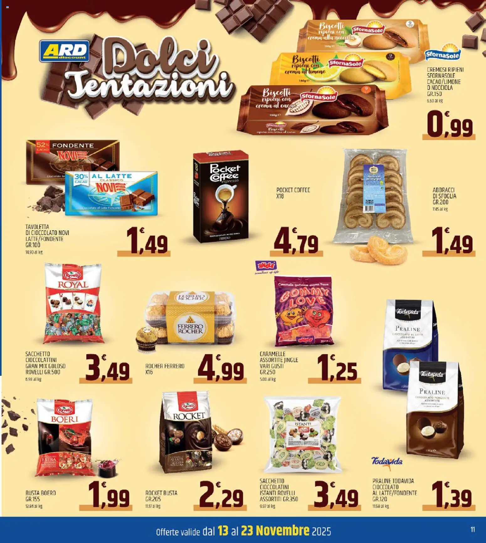 Volantino ARD Discount del 13.11.2025 | Pagina: 11 | Prodotti: Cioccolato, Caramelle, Latte, Cacao