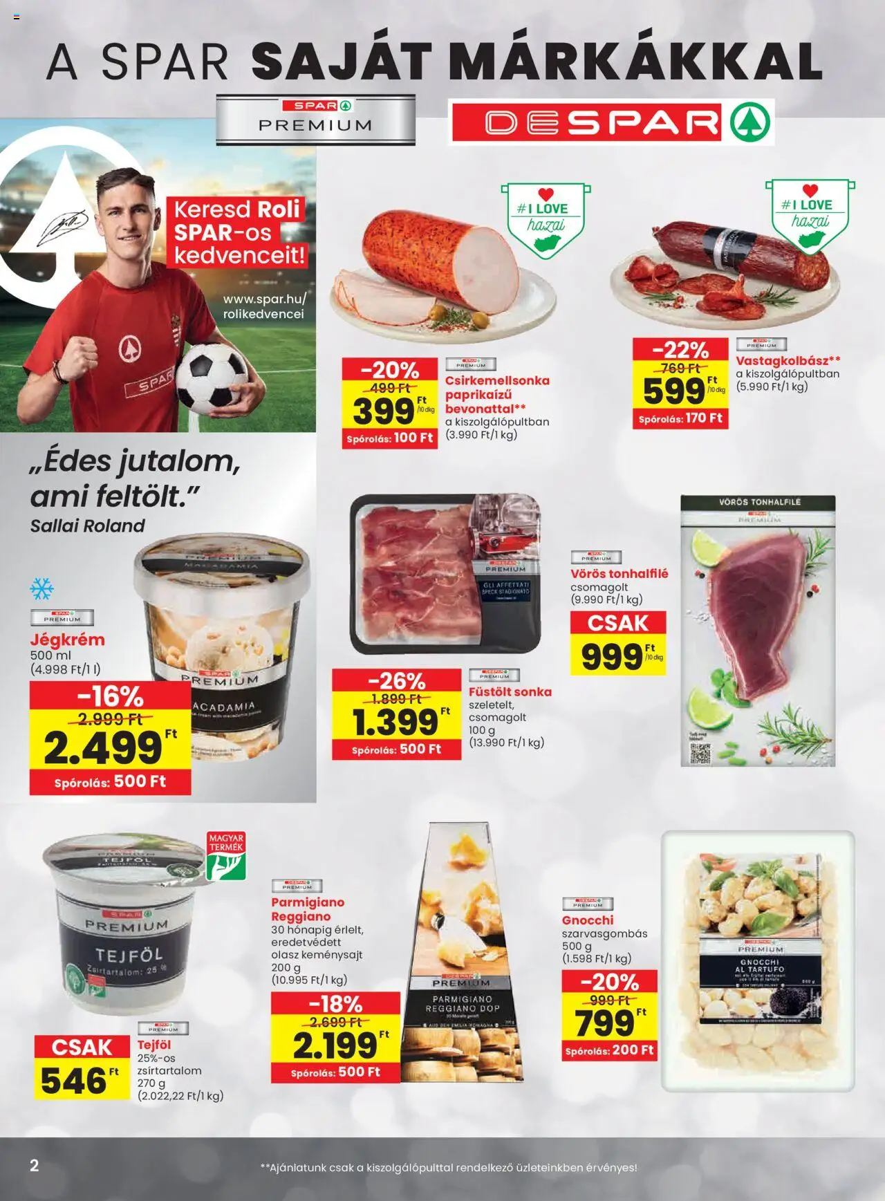 Spar akciós ujság - amely érvényes a következő dátumtól: 09.10.2025 | Oldal: 2 | Termékek: Sonka, Tejföl, Gnocchi, Jégkrém