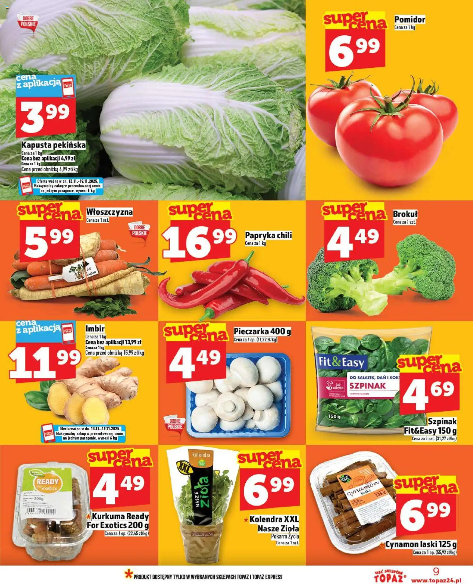 Topaz Gazetka - Ceny małe na stałe od 13.11.2025 | Strona: 9 | Produkty: Cynamon, Imbir, Kurkuma, Szpinak