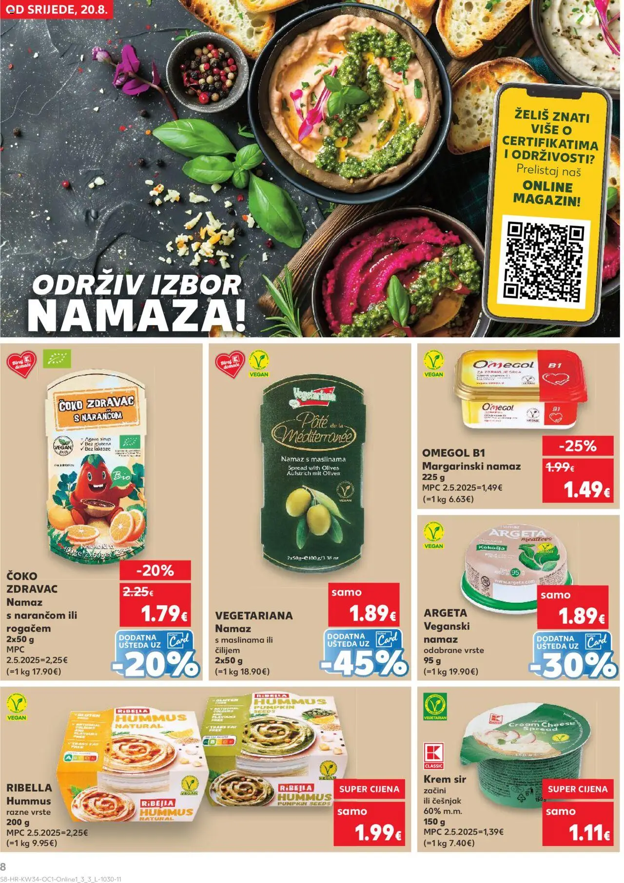 Kaufland katalog | vrijedi od 20.08.2025 | Stranica: 8 | Proizvodi: Krem sir, Sir, Češnjak, Namaz