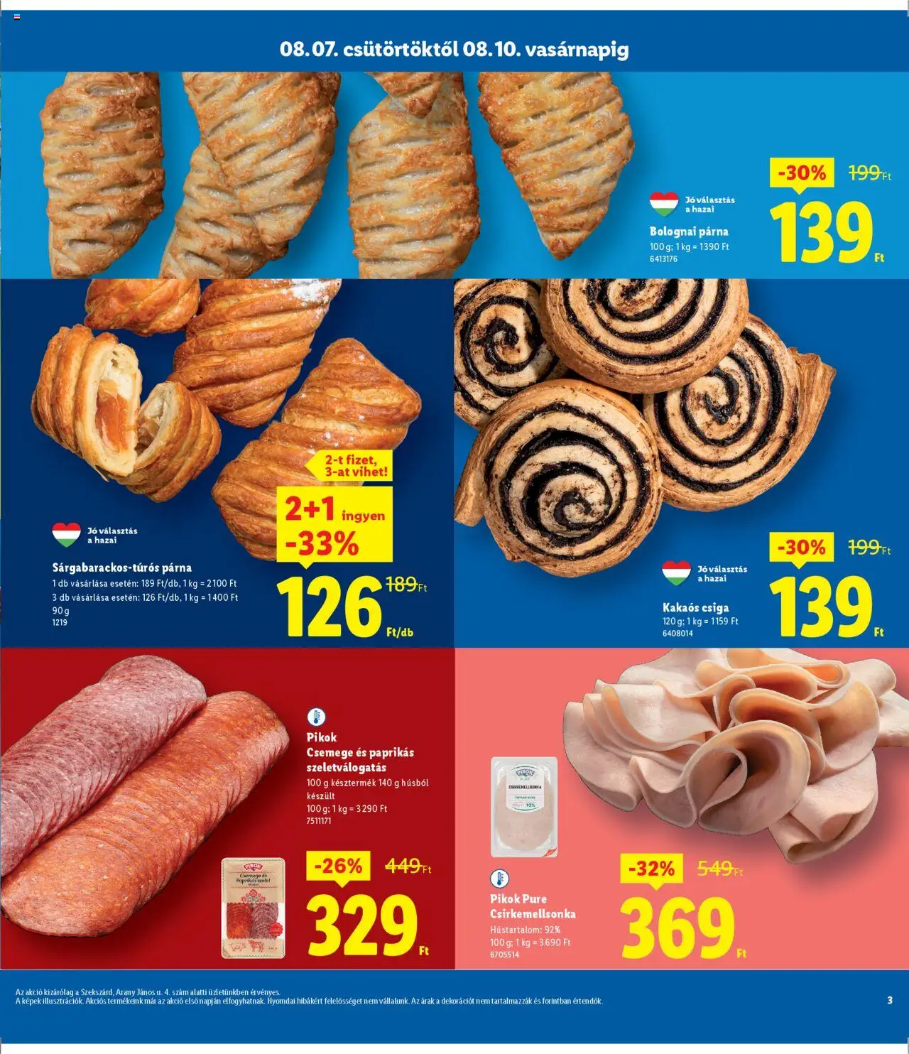 Lidl akciós ujság - amely érvényes a következő dátumtól: 07.08.2025 | Oldal: 3 | Termékek: Párna, Kakaós csiga