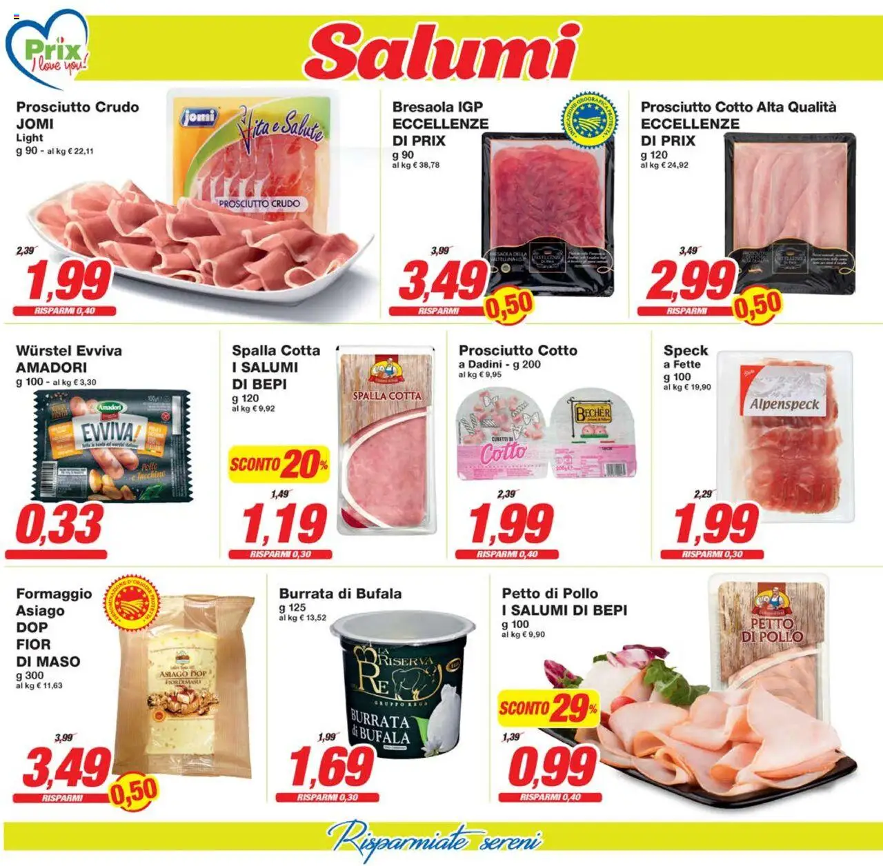 Volantino Prix del 22.08.2025 | Pagina: 8 | Prodotti: Prosciutto Cotto, Pollo, Wurstel, Burrata