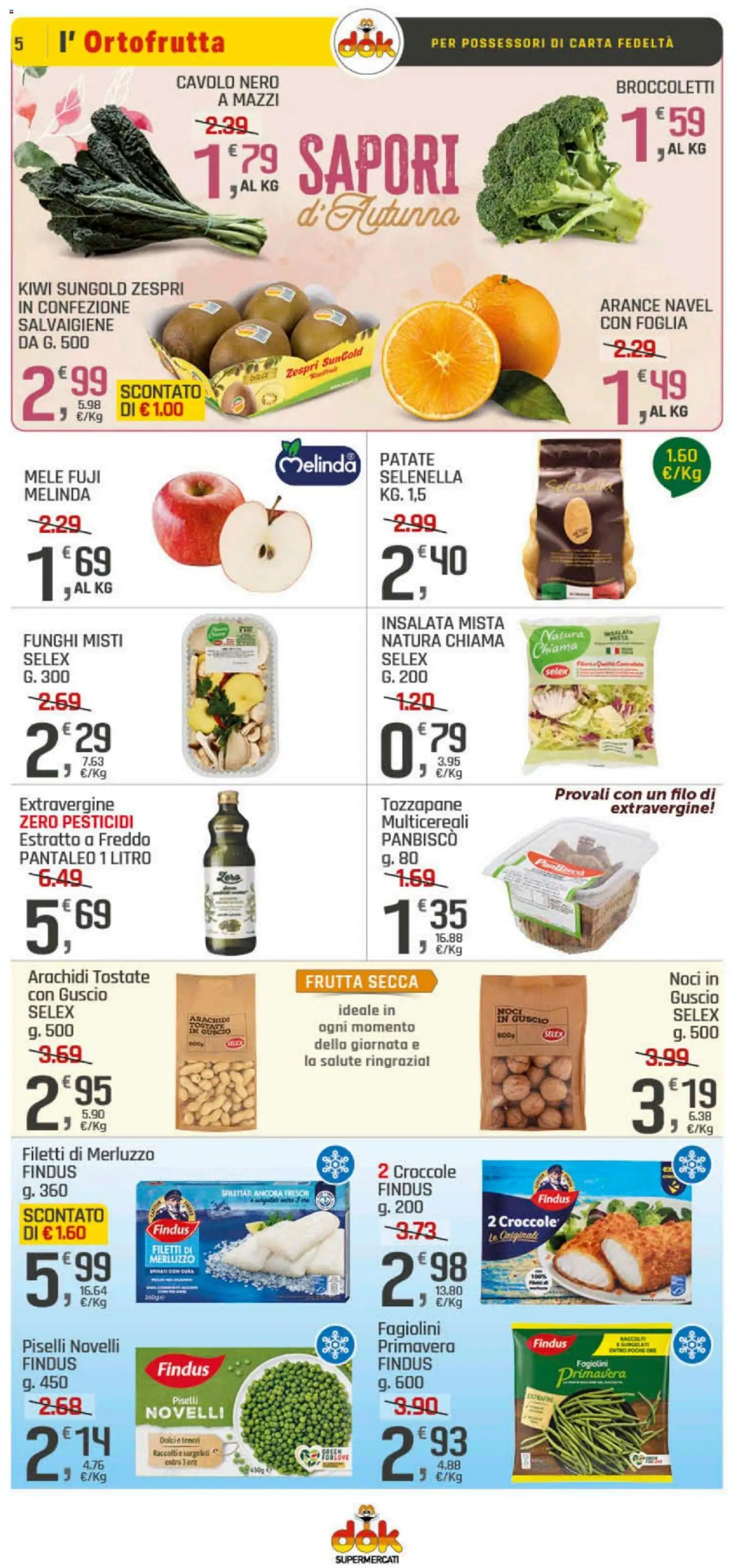 Volantino DOK del 06.11.2025 | Pagina: 5 | Prodotti: Merluzzo, Patate, Arachidi, Fagiolini