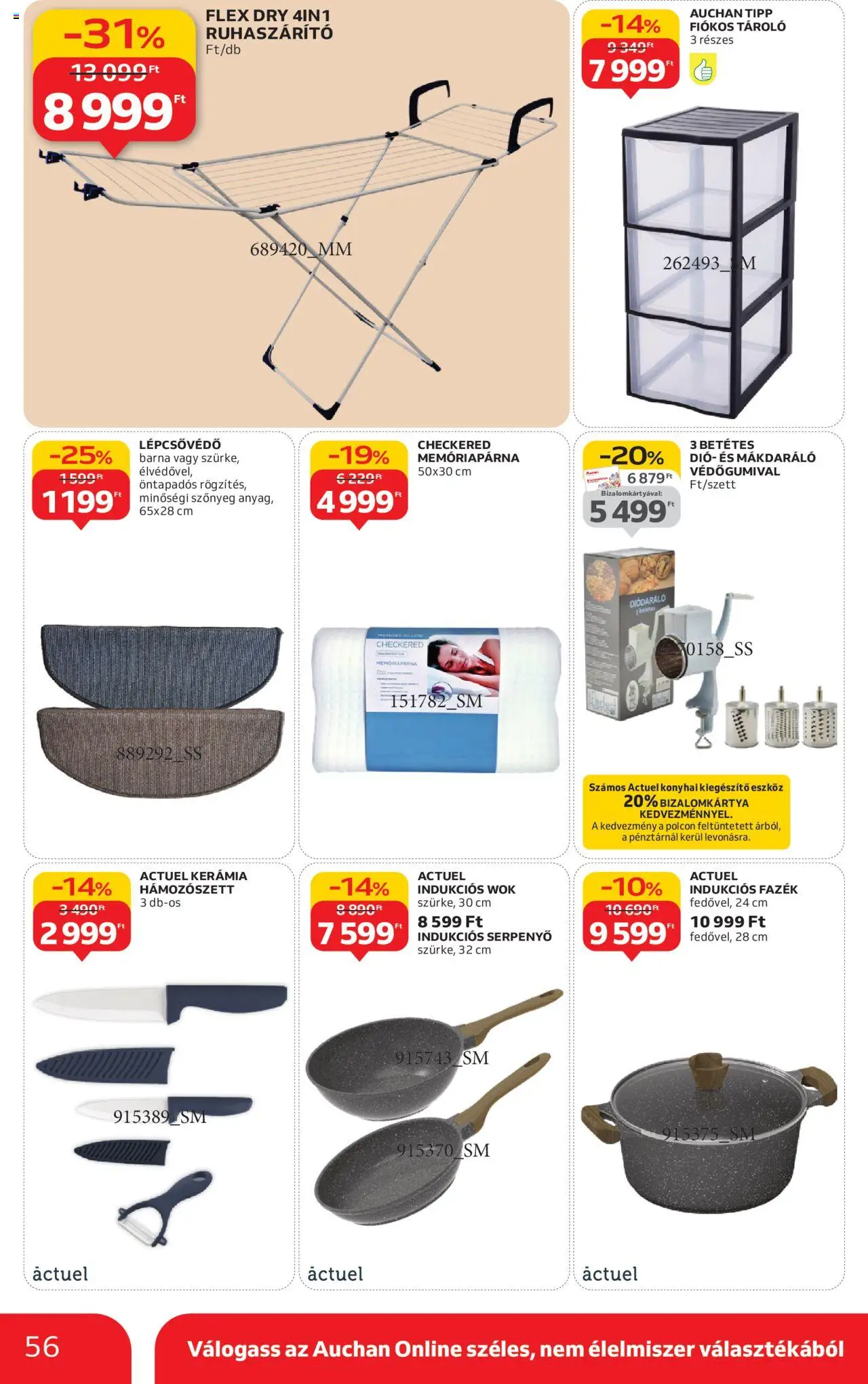 Auchan akciós ujság - amely érvényes a következő dátumtól: 09.10.2025 | Oldal: 56 | Termékek: Szőnyeg, Serpenyő, Dió, Ruhaszárító