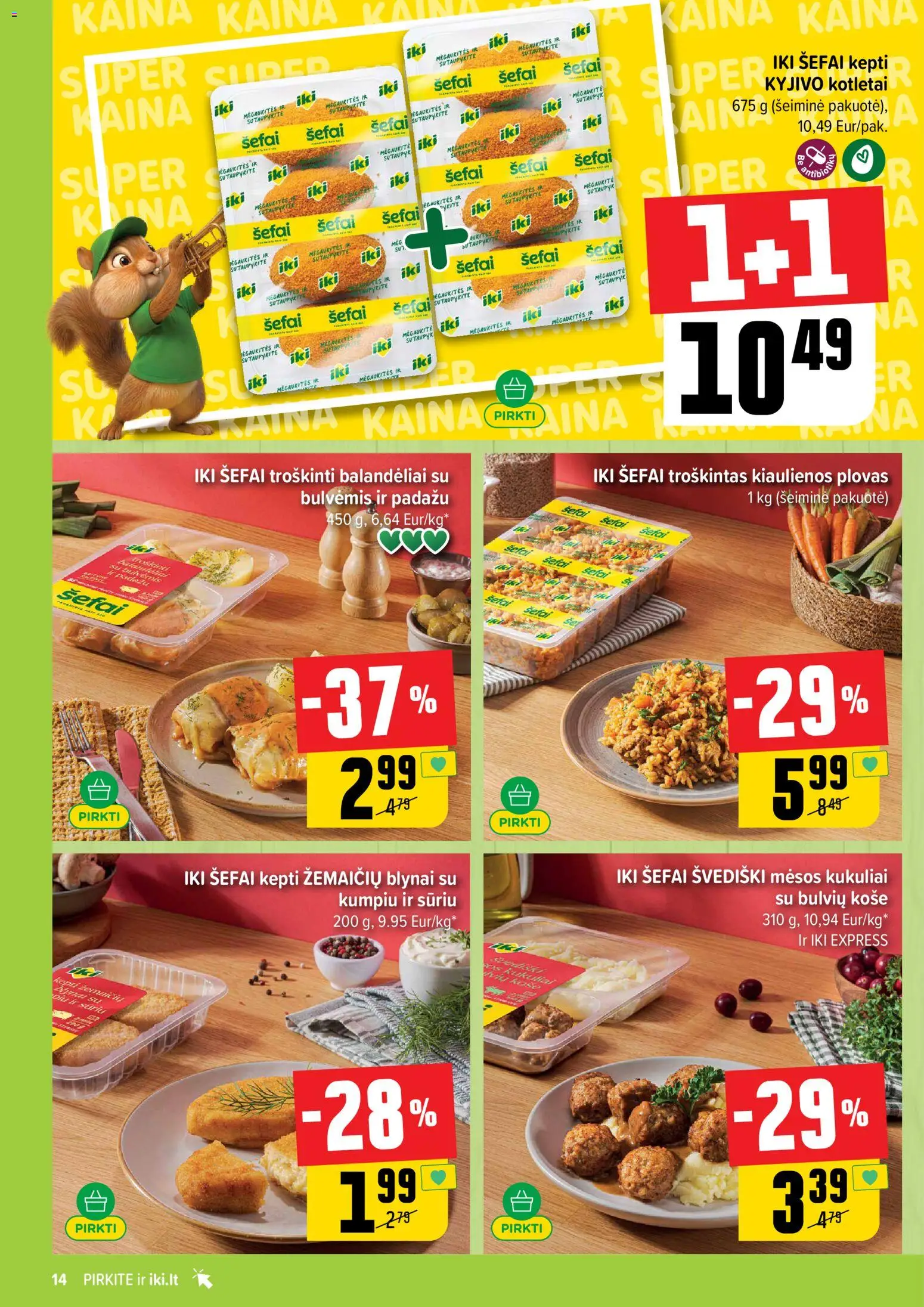 IKI akcijos nuo 13.04.2026 | Puslapis: 14 | Prekių: Košė, Kiaulienos