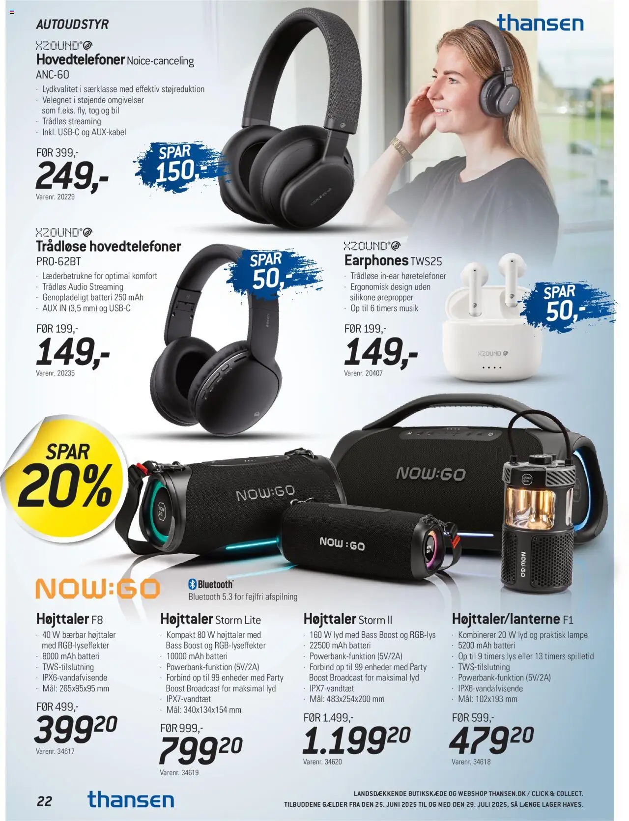 Thansen Tilbudsavis gyldig fra 25.06.2025 | Side: 22 | Produkter: Lampe, Lyd, Hovedtelefoner, Søm