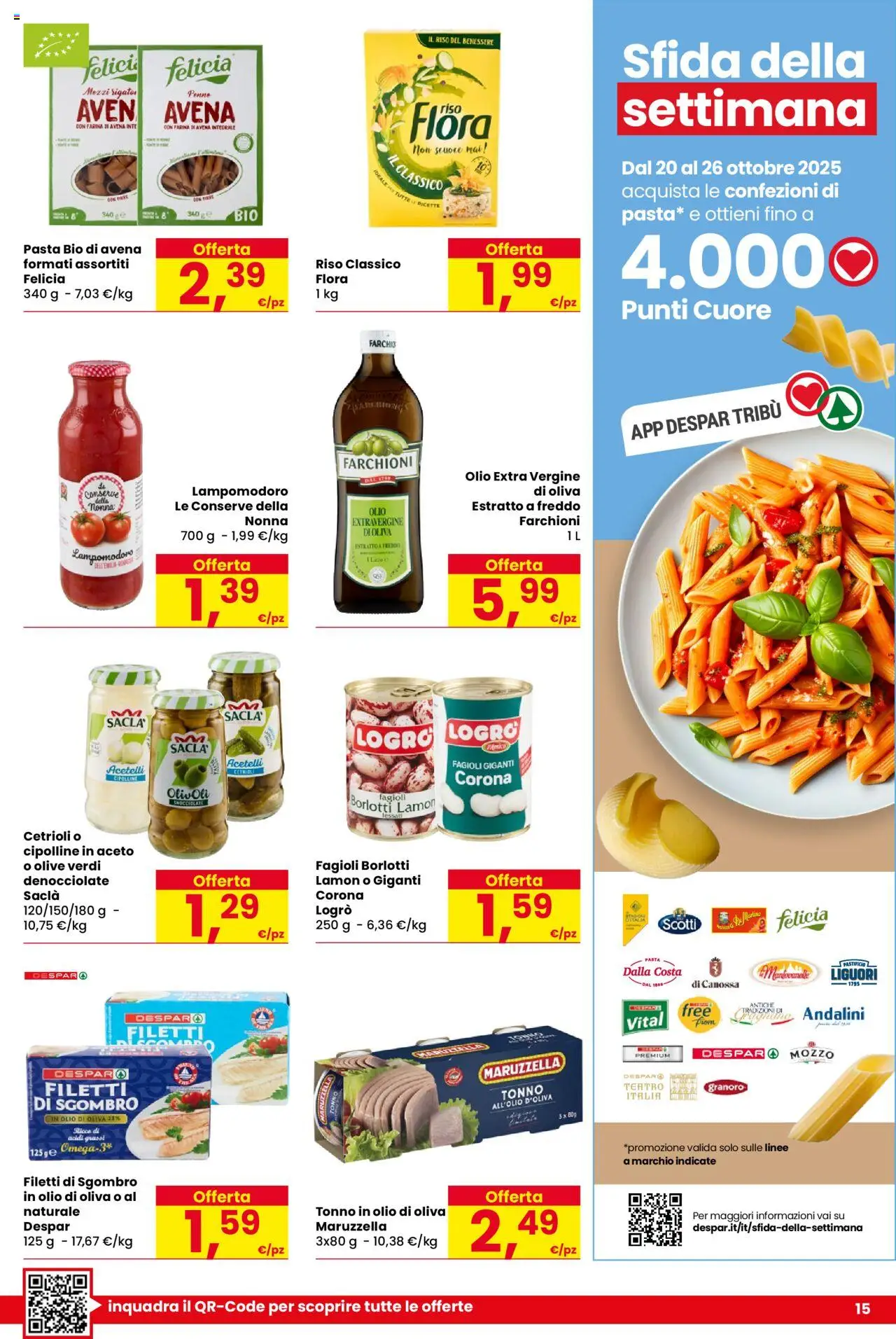 Volantino Despar del 16.10.2025 | Pagina: 15 | Prodotti: Olio extra vergine, Sgombro, Cipolline, Olio di Oliva