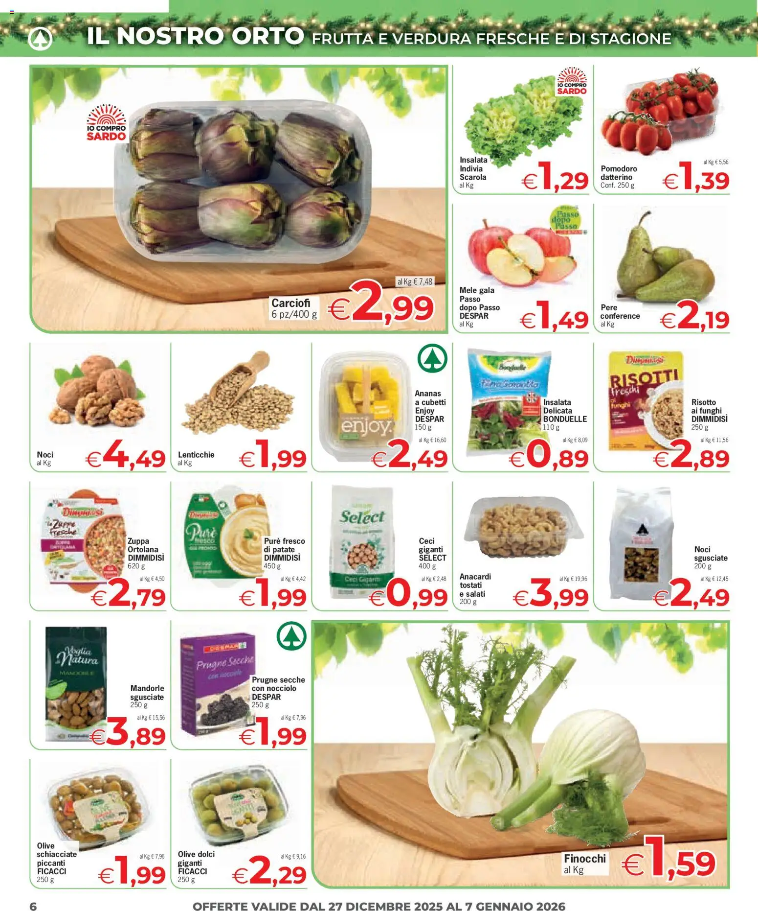 Volantino Eurospar del 27.12.2025 | Pagina: 6 | Prodotti: Insalata, Patate, Noci, Ananas
