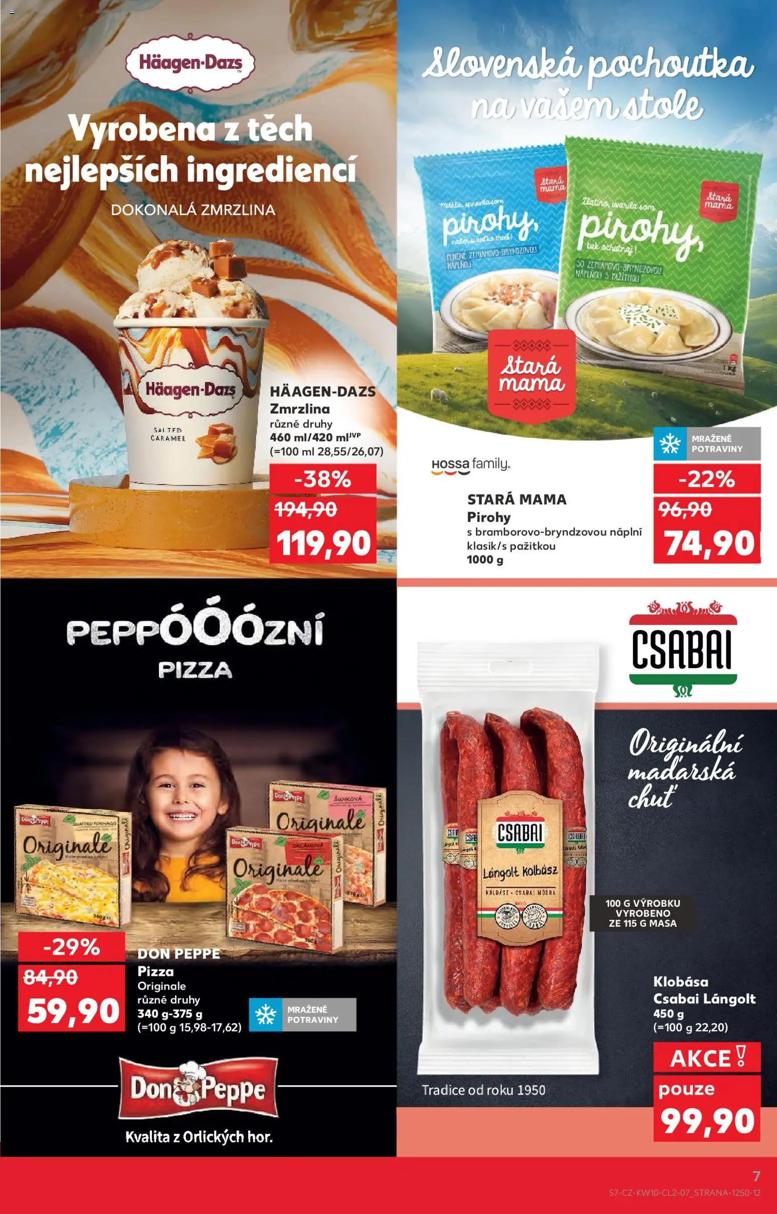 Kaufland leták - Ostrava od 04.03.2026 | Strana: 7 | Produkty: Pizza, Klobása, Potraviny, Häagen-Dazs Zmrzlina