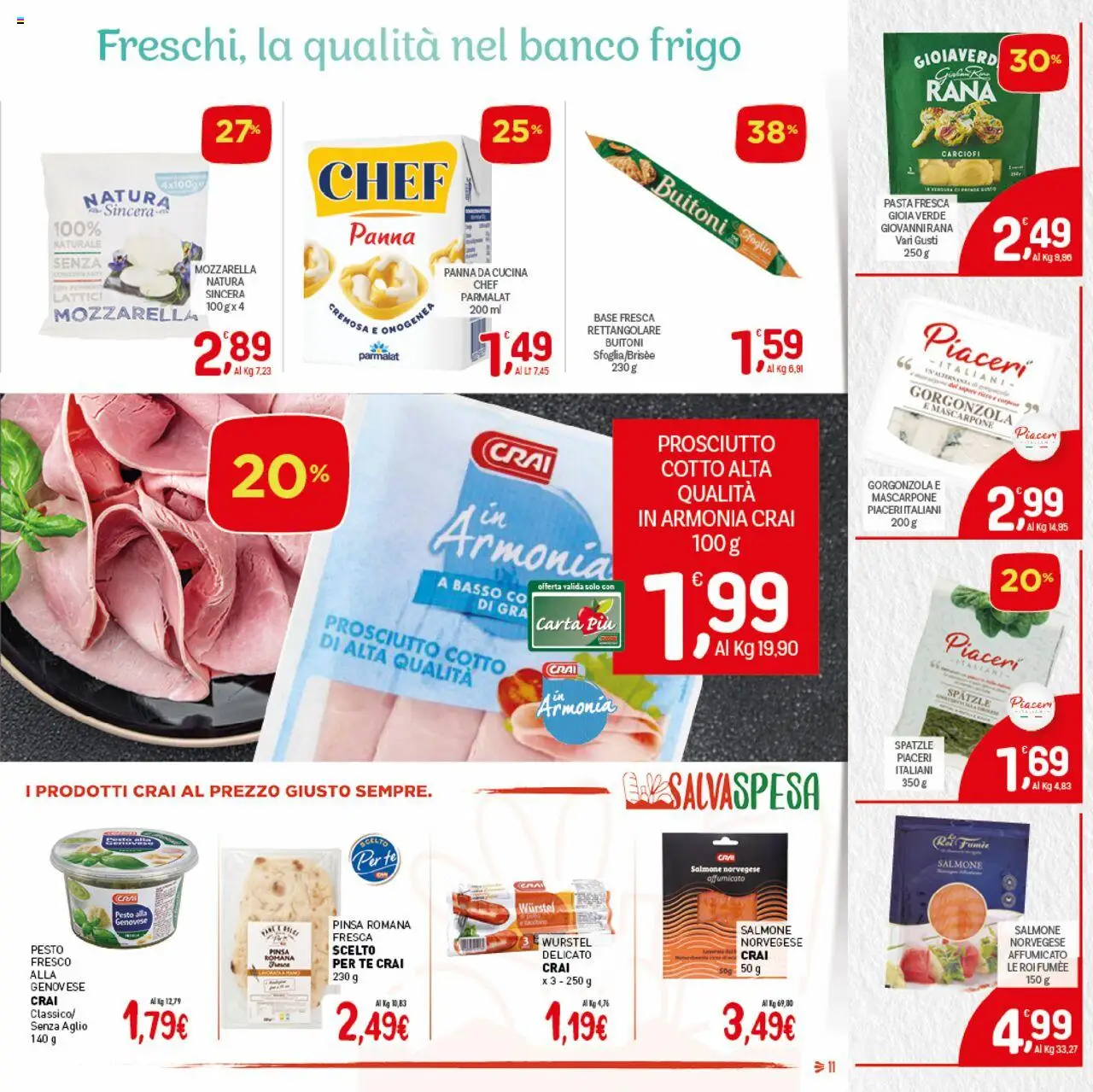 Volantino CRAI del 18.09.2025 | Pagina: 11 | Prodotti: Spatzle, Salmone, Mozzarella, Pesto