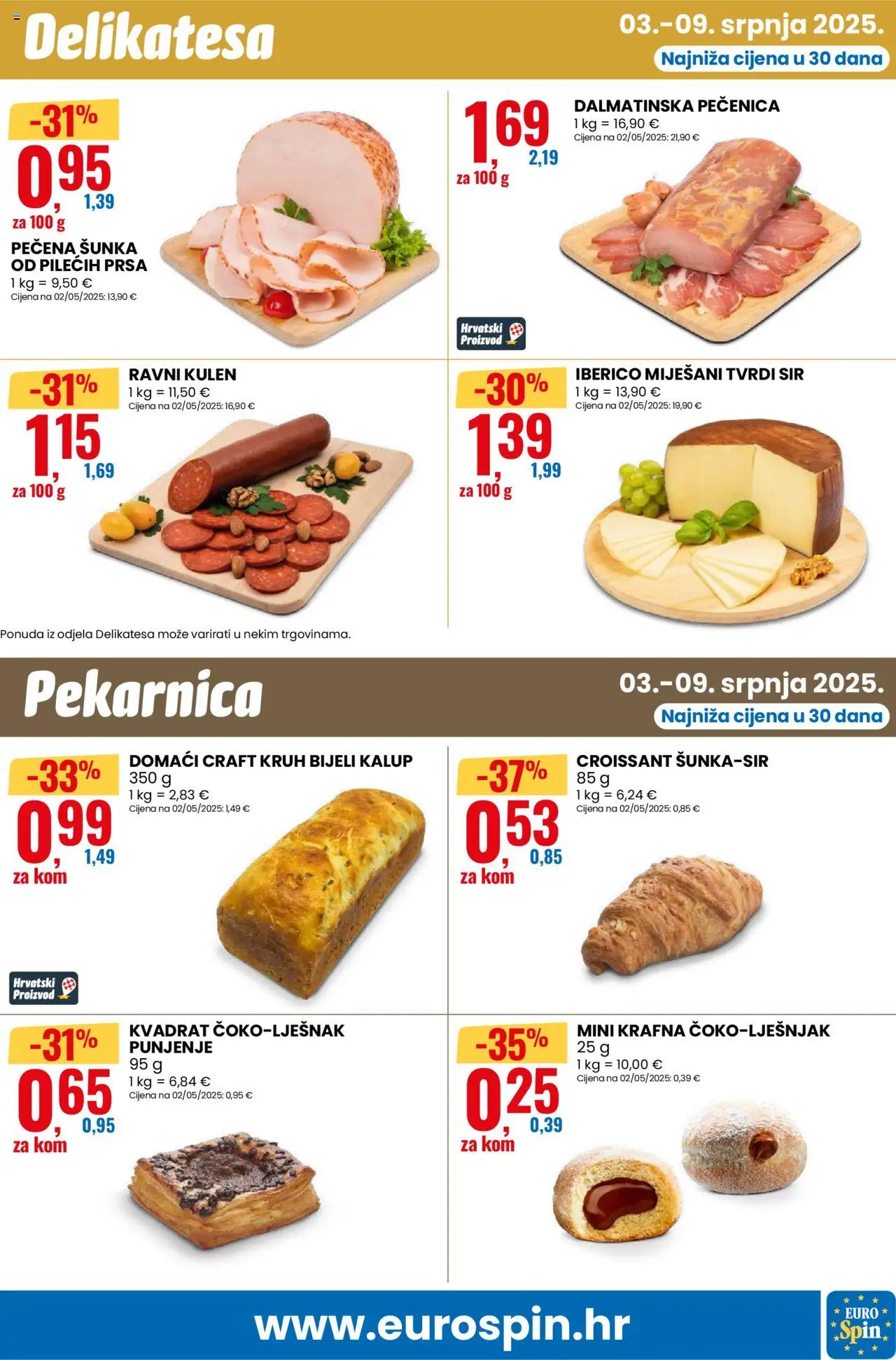 Eurospin katalog | vrijedi od 03.07.2025 | Stranica: 7 | Proizvodi: Sir, Šunka, Kulen, Tvrdi sir
