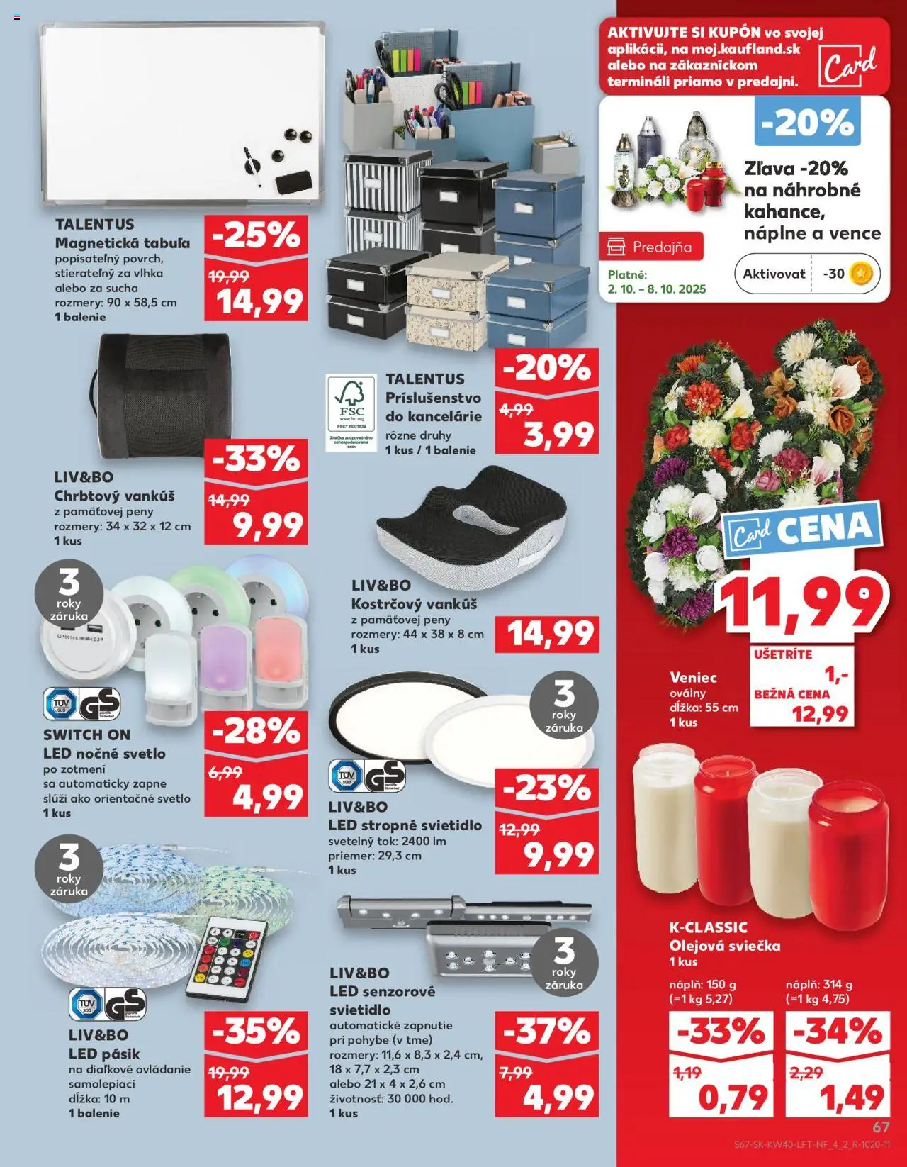Nové Kaufland akcie – leták je platný od 02.10.2025 | Strana: 67 | Produkty: Vankúš, Stropné svietidlo, Led stropné svietidlo, Led pásik