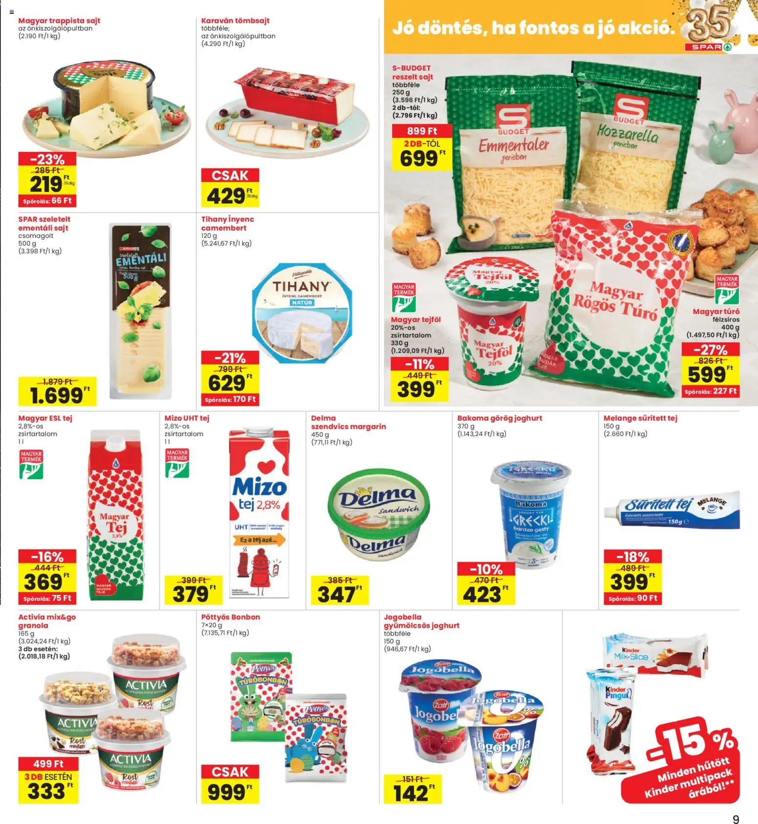Interspar akciós ujság - amely érvényes a következő dátumtól: 26.03.2026 | Oldal: 9 | Termékek: Margarin, Tihany, Reszelt sajt, Túró