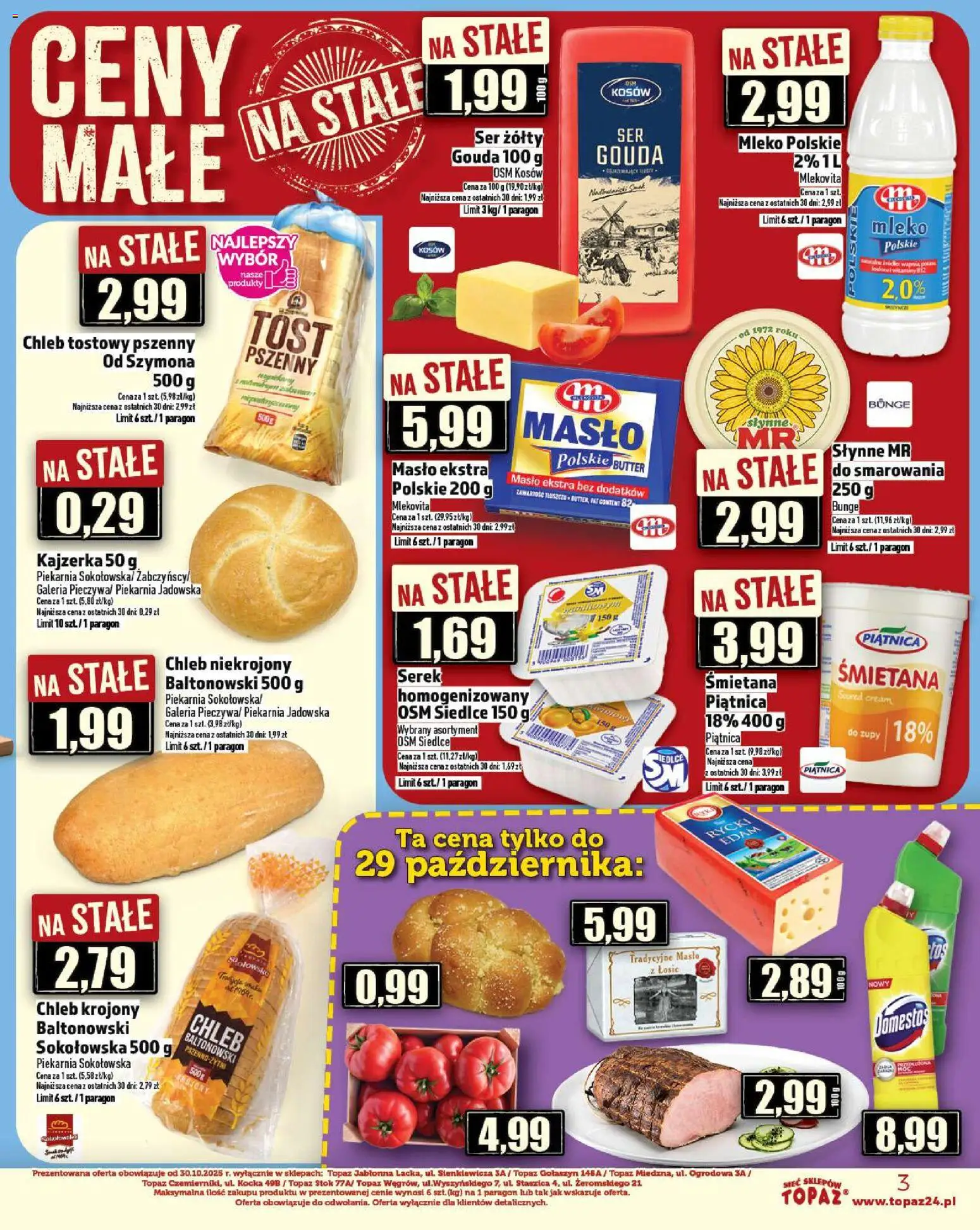 Topaz Gazetka - Ceny małe na stałe od 30.10.2025 | Strona: 3 | Produkty: Ser żółty, Piekarnia, Masło, Śmietana