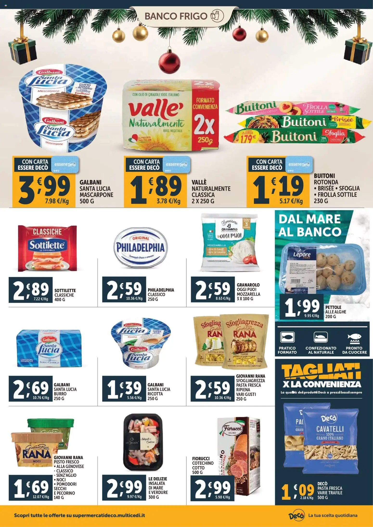 Volantino Decò del 15.12.2025 | Pagina: 12 | Prodotti: Pomodori, Ricotta, Olio di girasole, Mascarpone