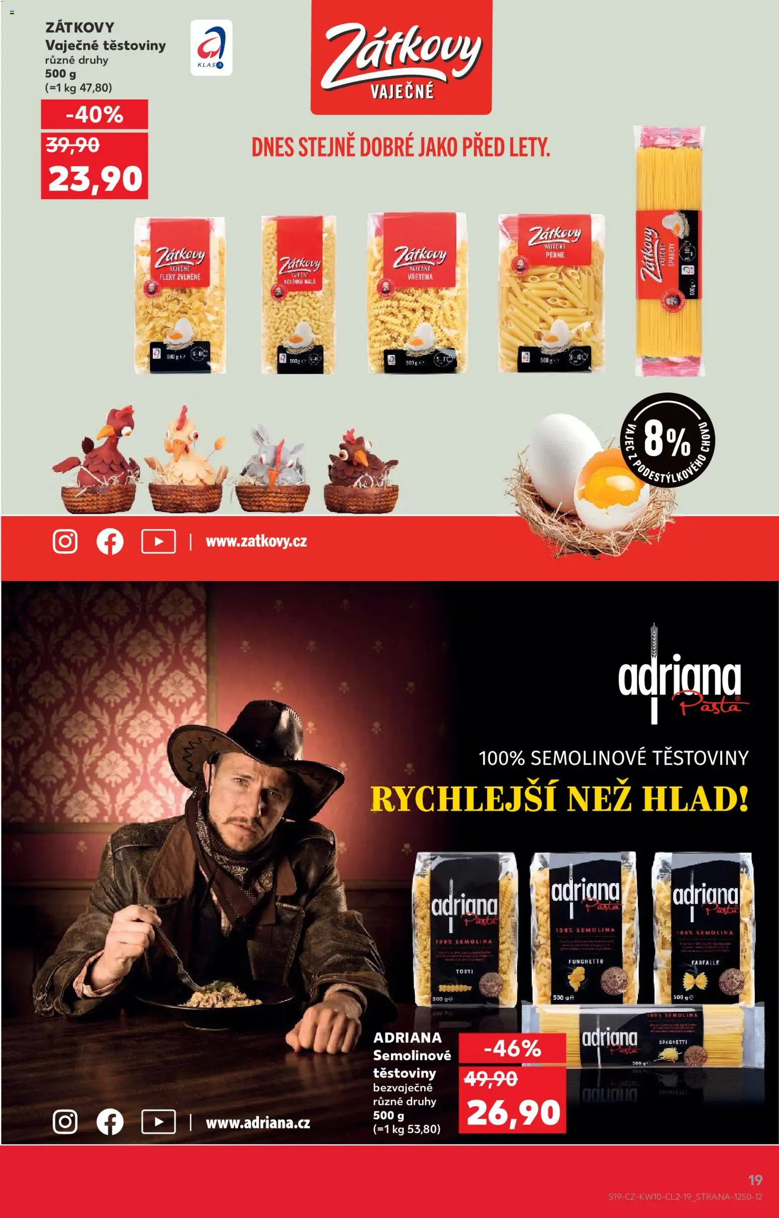 Kaufland leták - Praha 8 od 04.03.2026 | Strana: 19 | Produkty: Penne, Semolina, Těstoviny Adriana, Semolinové těstoviny