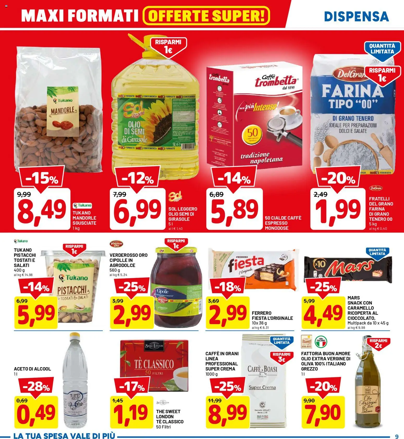 Volantino D Più del 23.02.2026 | Pagina: 9 | Prodotti: Caffè, Farina, Mandorle, The