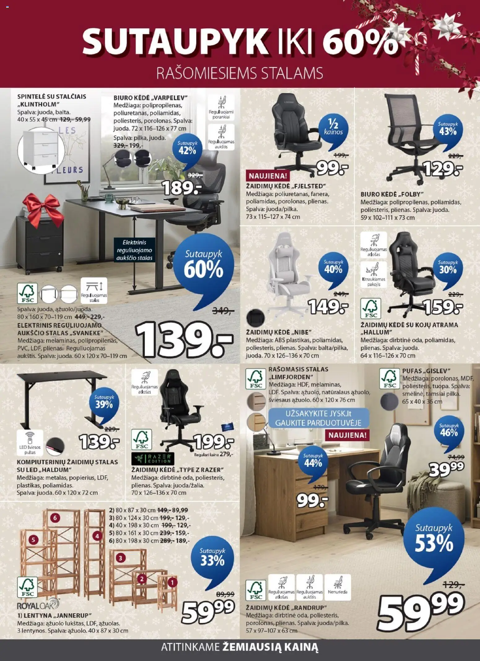 JYSK akcijos nuo 16.12.2025 | Puslapis: 9 | Prekių: Pufas, Lentyna, Stalas, Kėdė