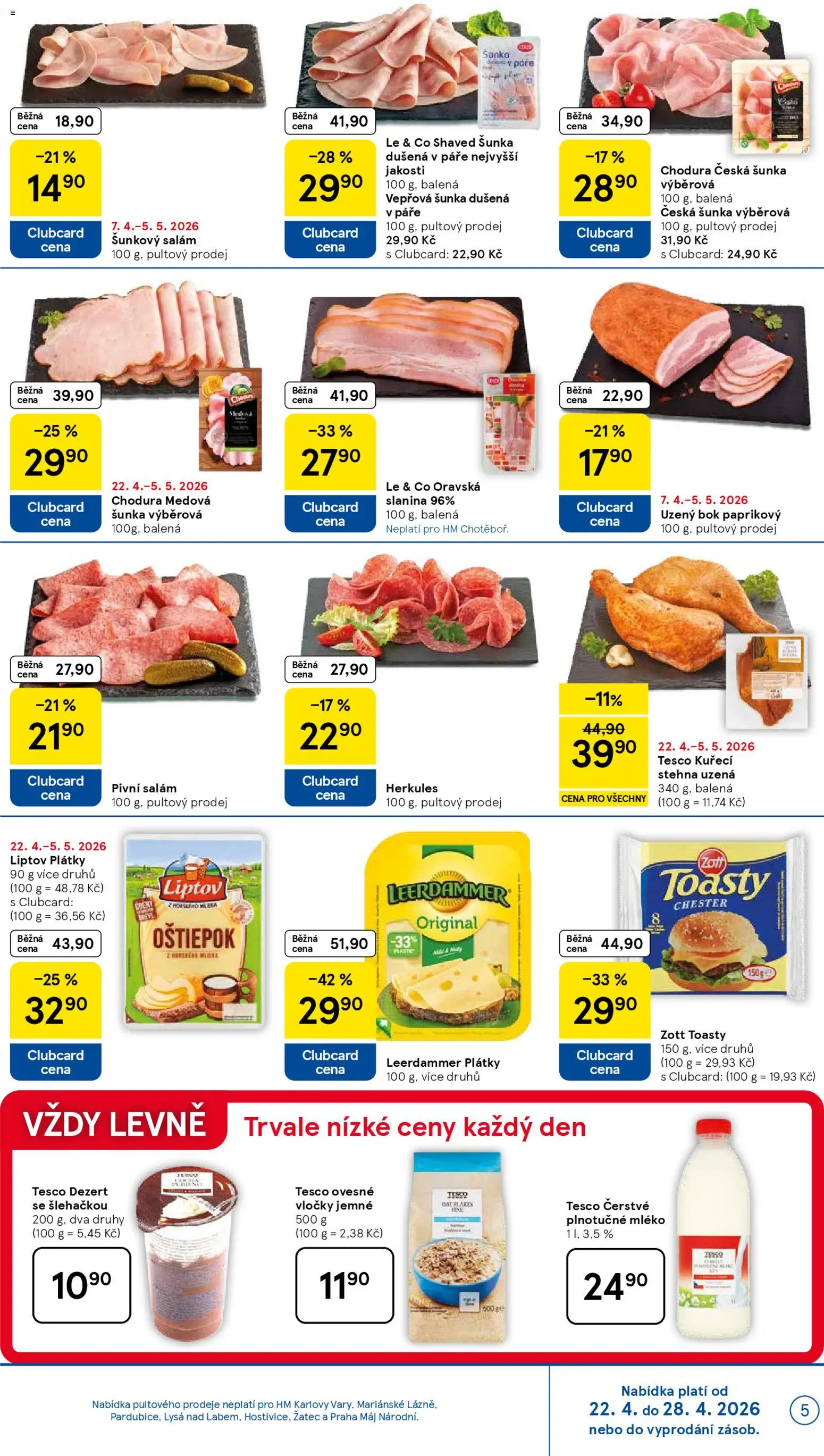 Tesco leták - Hypermarket od 22.04.2026 | Strana: 5 | Produkty: Vločky, Ovesné vločky, Kuřecí stehna uzená, Kuřecí stehna