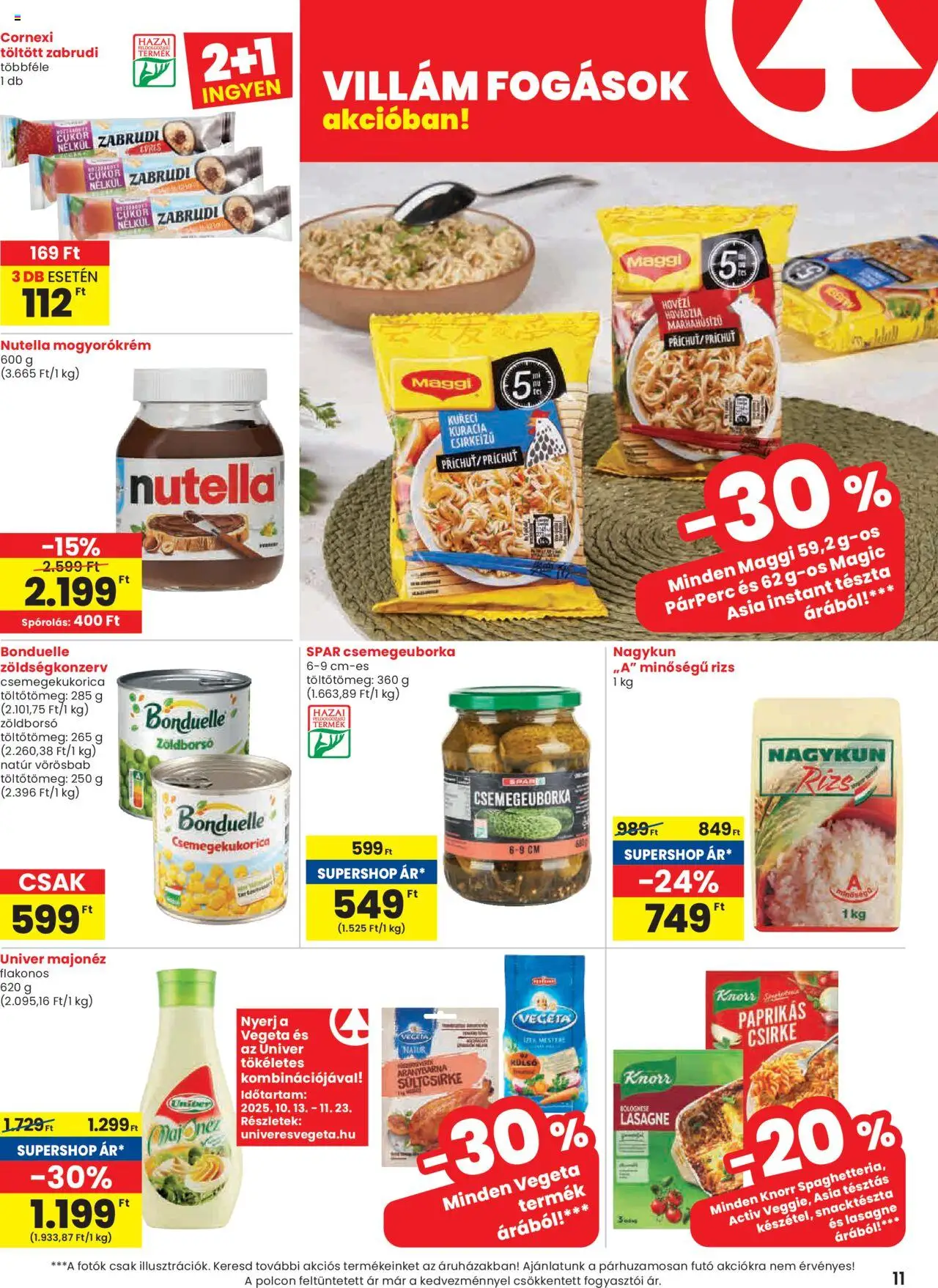 Spar akciós ujság - amely érvényes a következő dátumtól: 16.10.2025 | Oldal: 11 | Termékek: Vegeta, Csemegekukorica, Rizs, Tészta