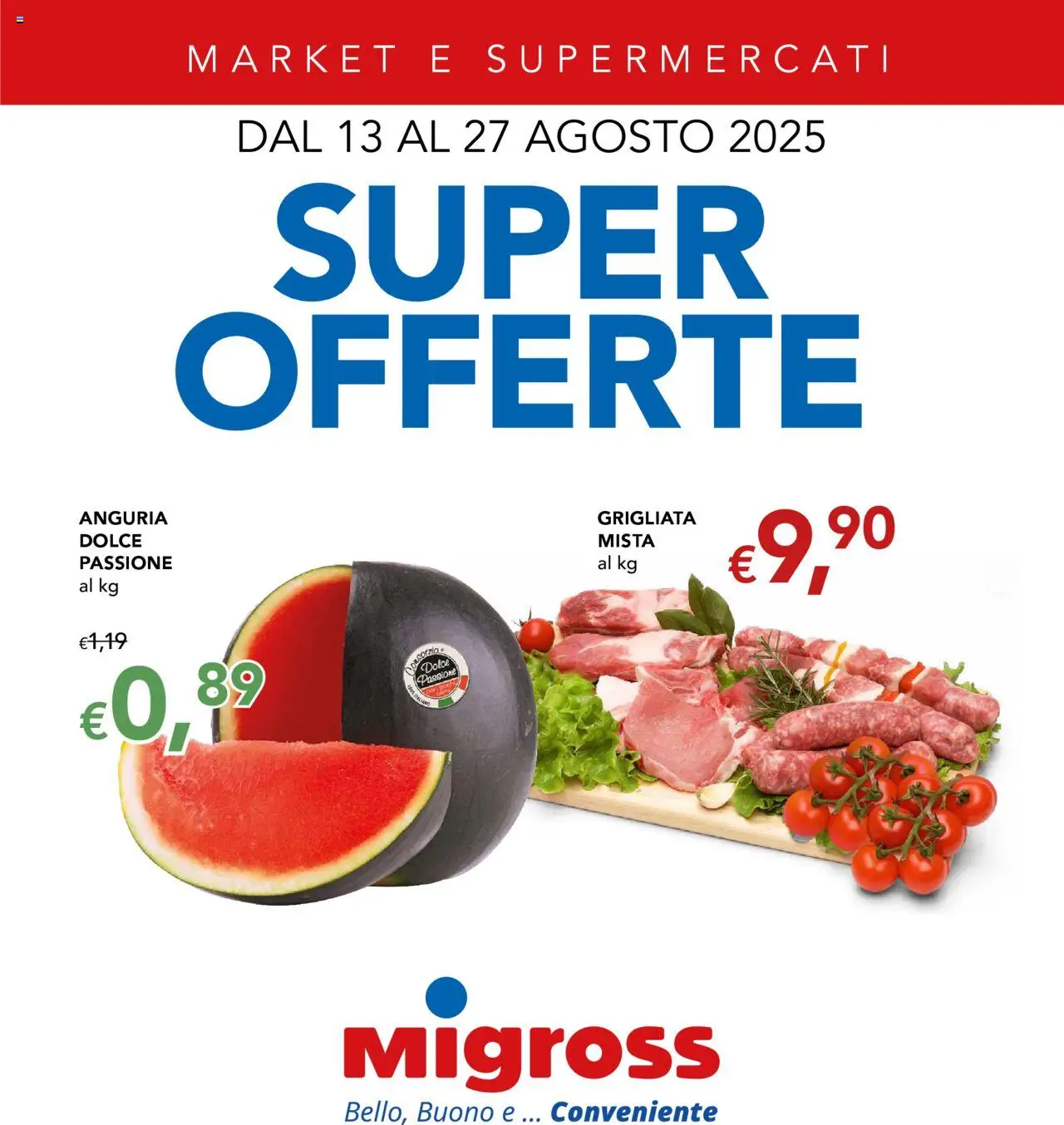 Volantino Migross del 13.08.2025 | Pagina: 1 | Prodotti: Anguria