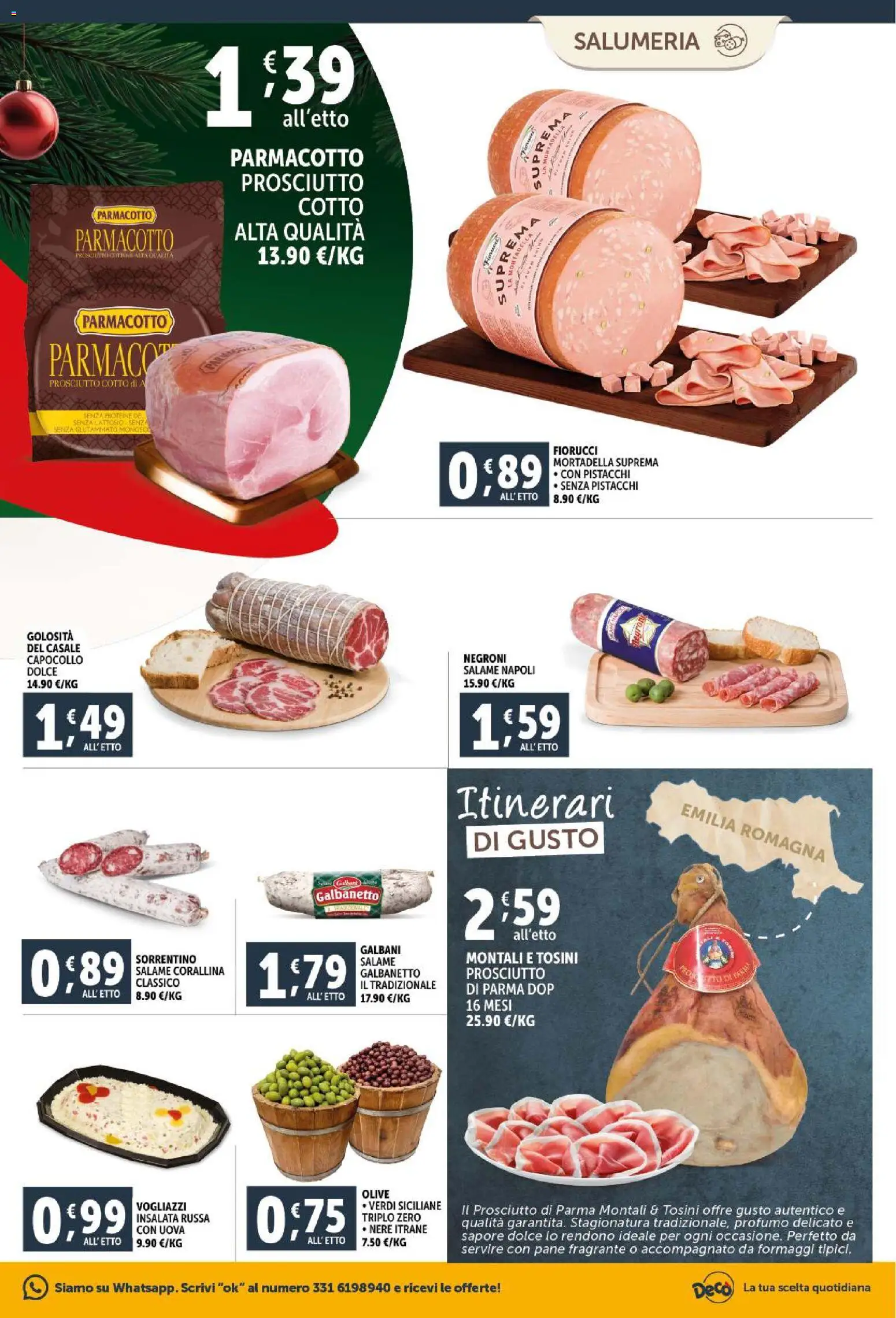 Volantino Decò del 15.12.2025 | Pagina: 11 | Prodotti: Salame, Insalata, Prosciutto, Insalata russa
