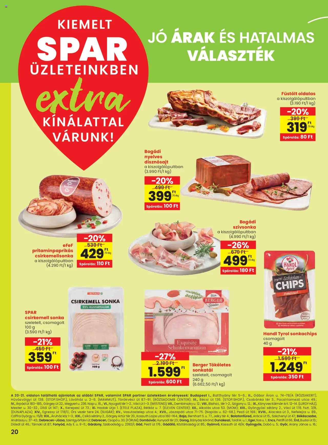 Spar akciós ujság - amely érvényes a következő dátumtól: 21.08.2025 | Oldal: 1 | Termékek: Chips, Füstölt oldalas, Csirkemell sonka, Csirkemell