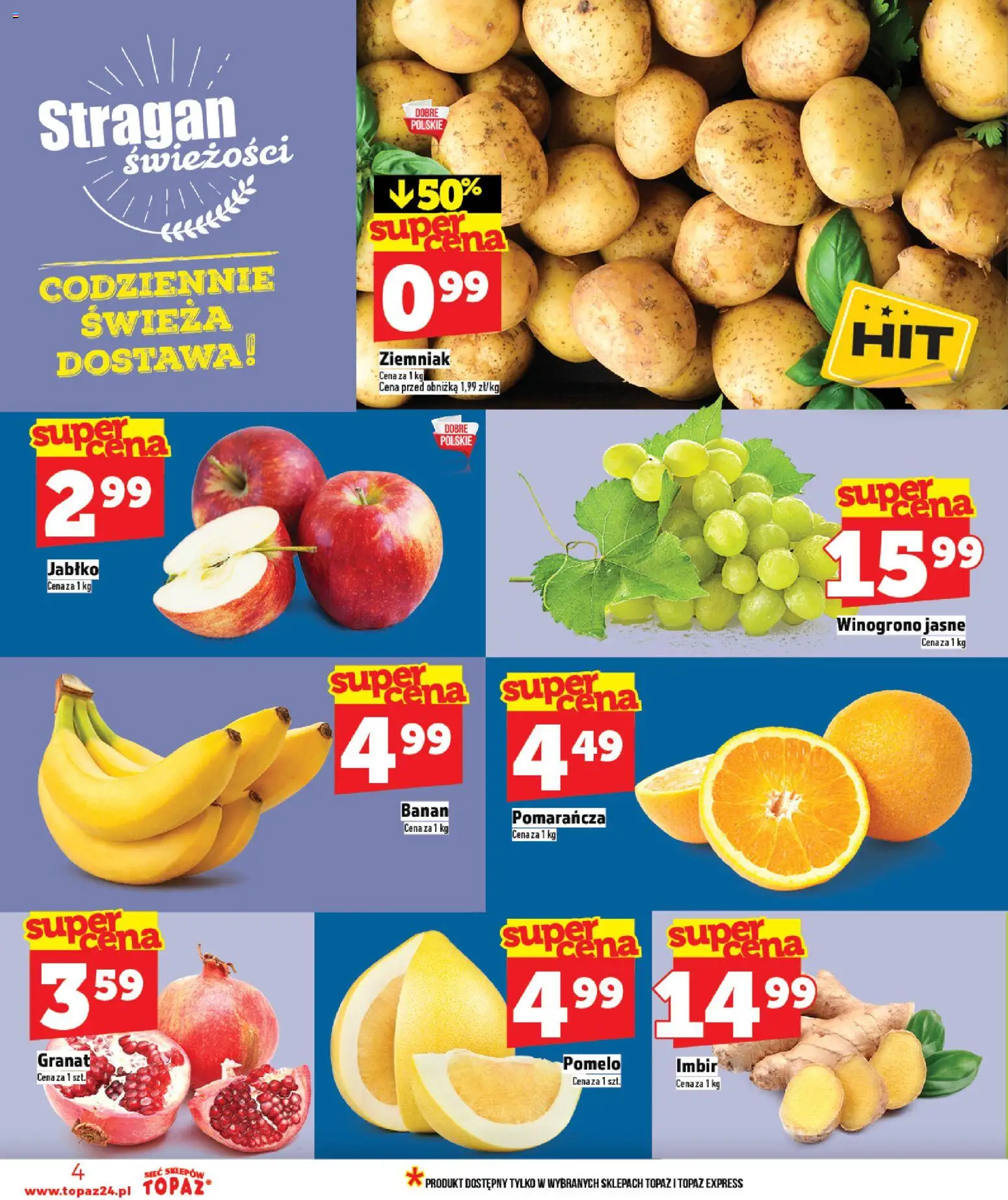 Topaz Gazetka od 29.01.2026 | Strona: 4 | Produkty: Imbir, Winogrono, Pomelo, Banan