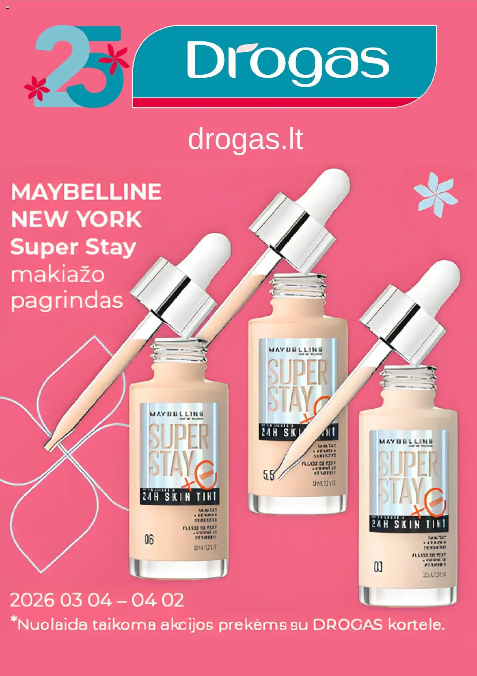 Drogas akcijos nuo 04.03.2026 | Puslapis: 1 | Prekių: Makiažo pagrindas