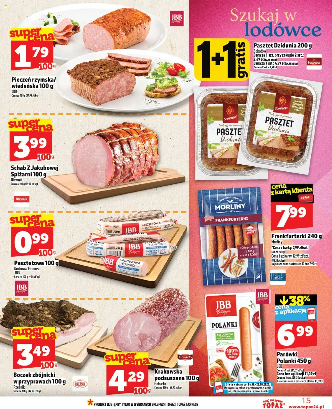 Topaz Gazetka MAZ od 14.08.2025 | Strona: 15 | Produkty: Schab, Mięso, Parówki, Boczek