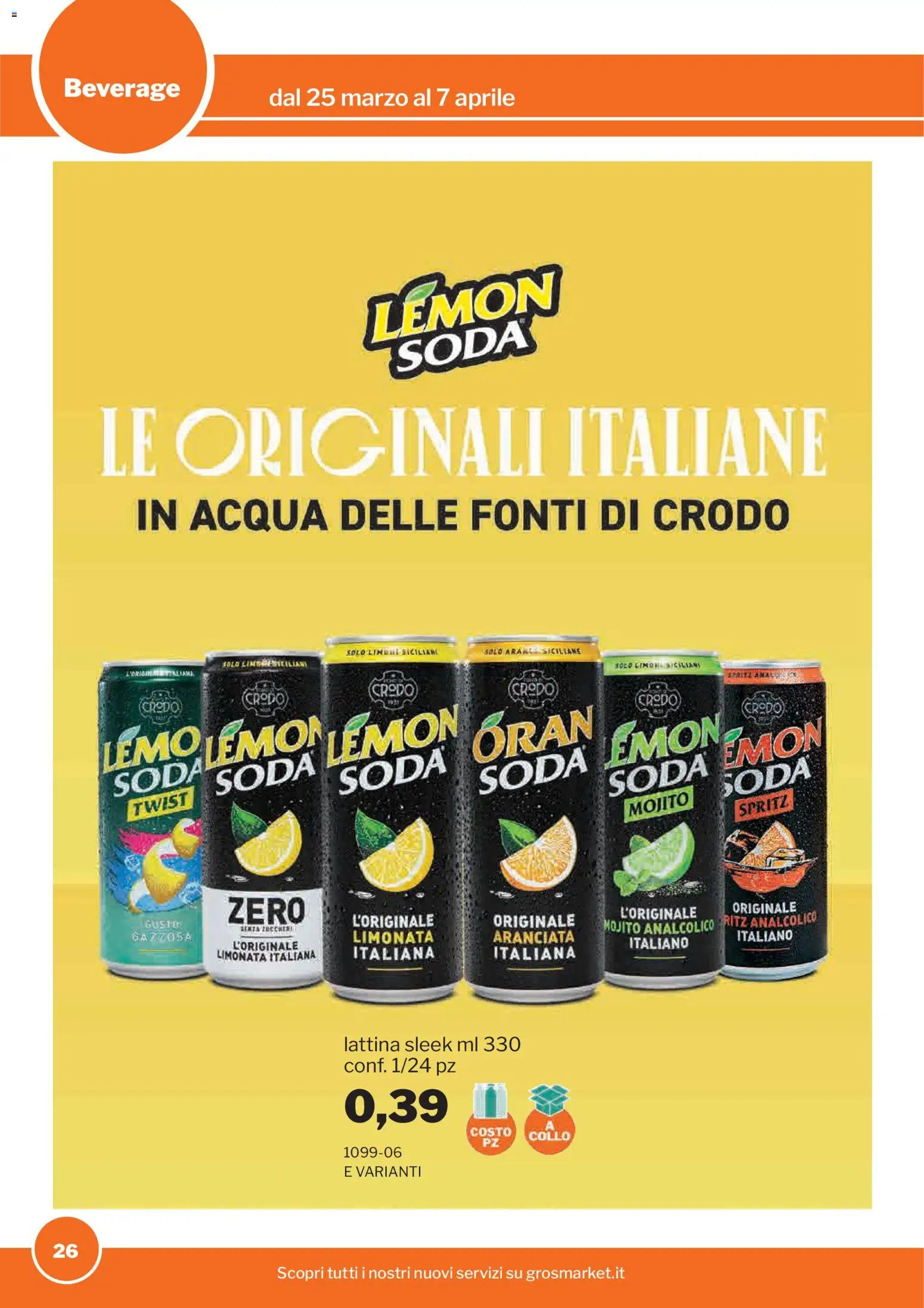 Volantino Sogegross del 25.03.2026 | Pagina: 26 | Prodotti: Arance, Limonata, Acqua, Limone