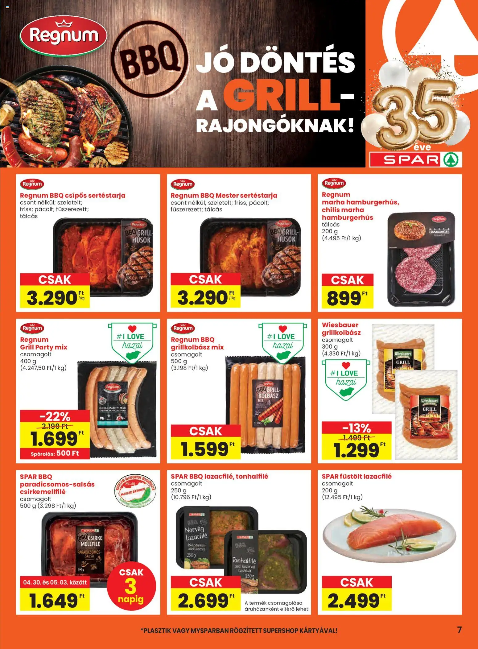 Spar akciós ujság - amely érvényes a következő dátumtól: 30.04.2026 | Oldal: 7 | Termékek: Sertéstarja, Hamburger, Grill, Paradicsomos salsa