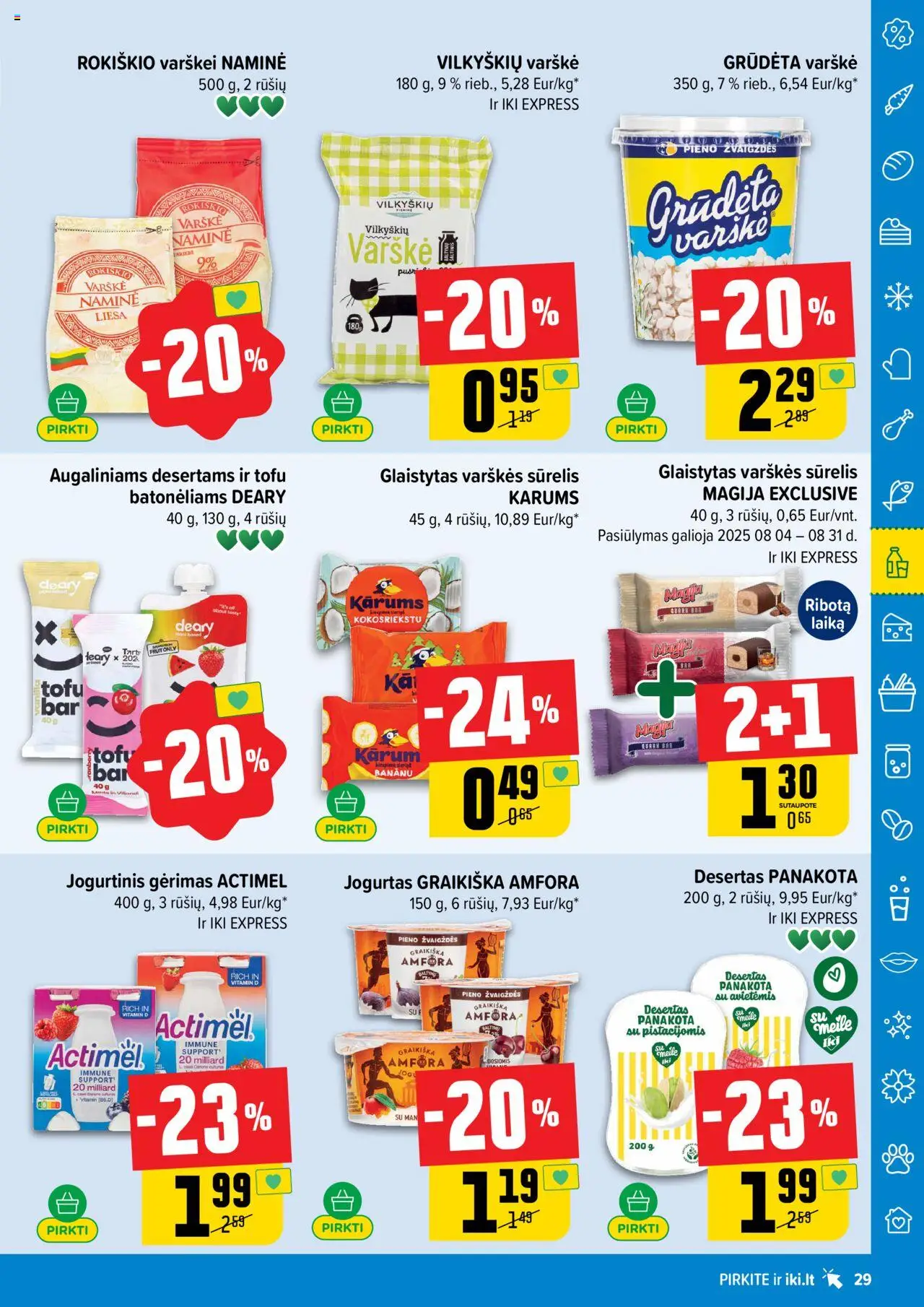 IKI leidinys│galioja nuo 18.08.2025 | Puslapis: 29 | Prekių: Sūrelis, Jogurtas, Varškė