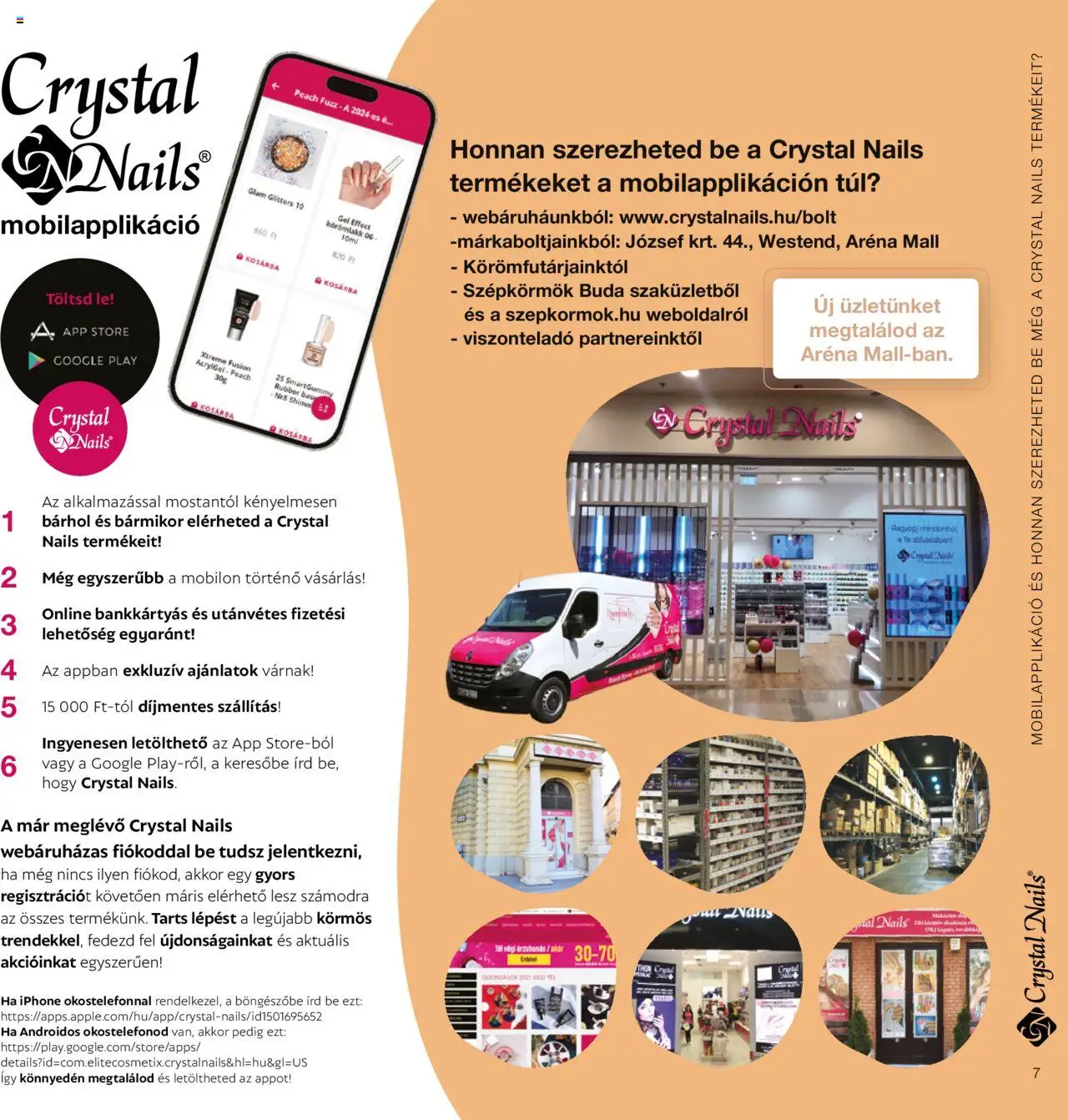 Crystal Nails akciós ujság - amely érvényes a következő dátumtól: 01.01.2024 | Oldal: 7 | Termékek: Iphone, Körömlakk