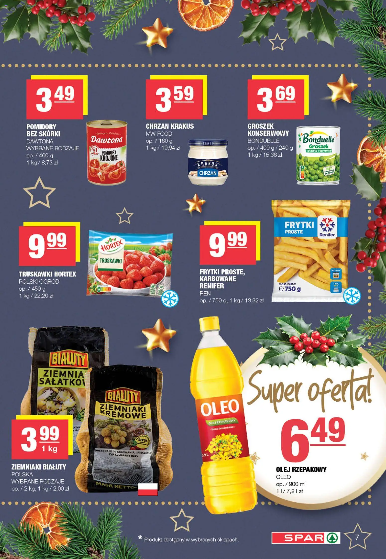 Spar Gazetka od 08.12.2025 | Strona: 7 | Produkty: Groszek, Olej rzepakowy, Chrzan, Frytki